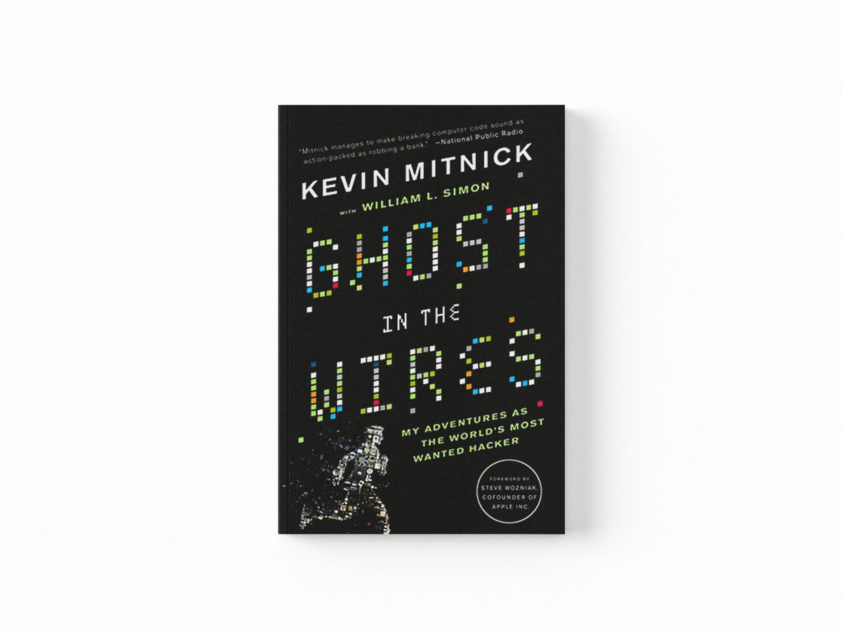 Ghost In The Wires by Kevin Mitnick; William Simon; 9780316212182