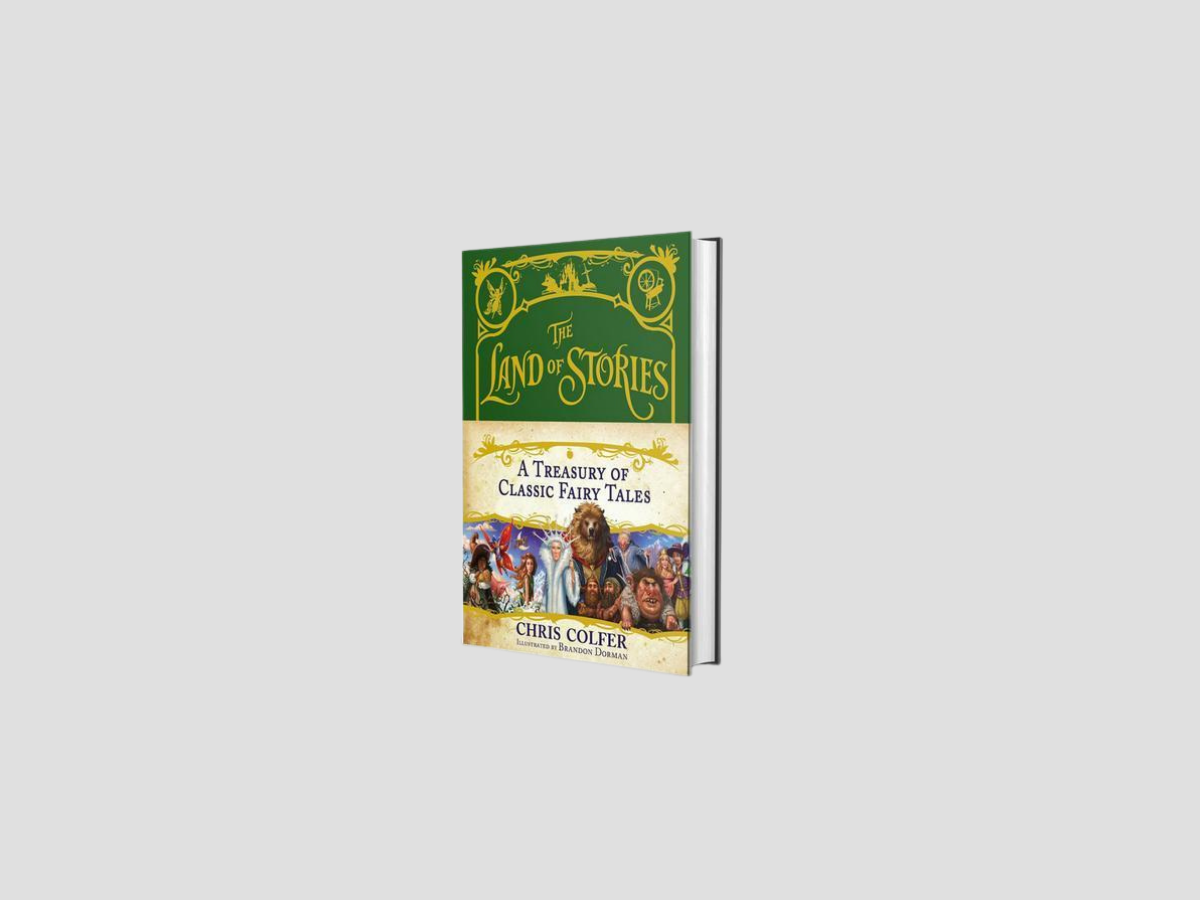 The Land of Stories, A Treasury of Classic Fairy Tales - Ages 7-9 by Little, Brown Book Group; 9780316355919