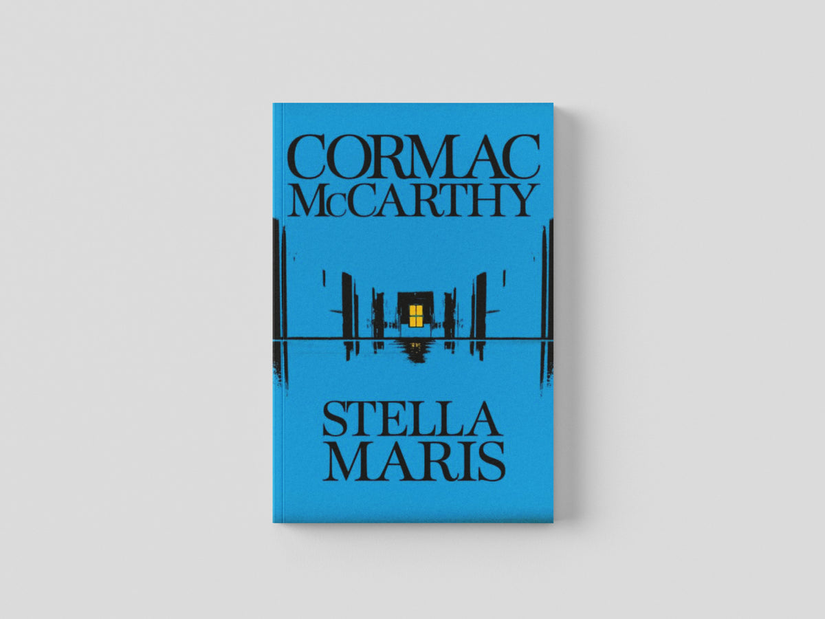 Stella Maris by Cormac McCarthy; 9780330457446