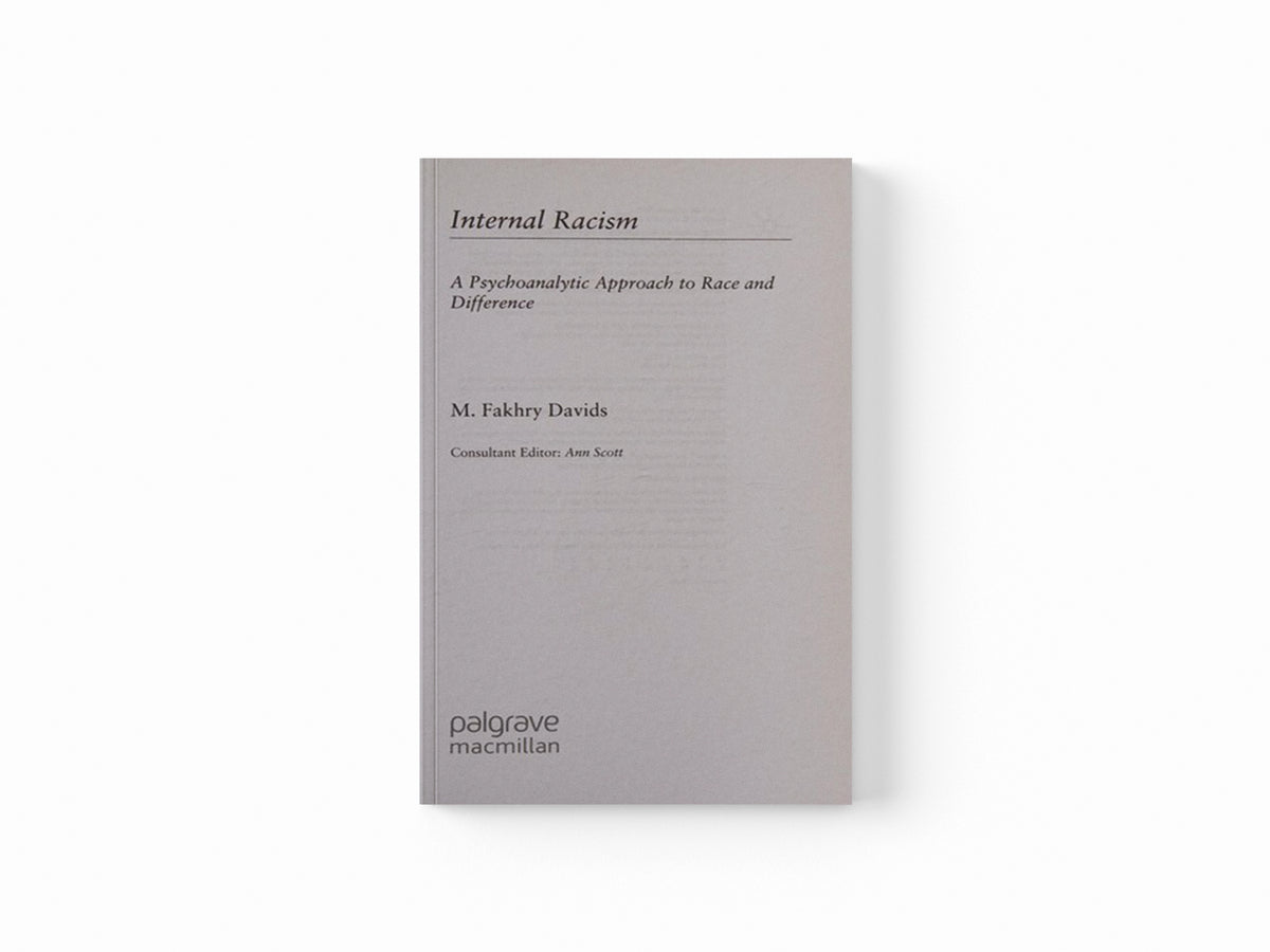 Internal Racism by M. Fakhry Davids; 9780333964576