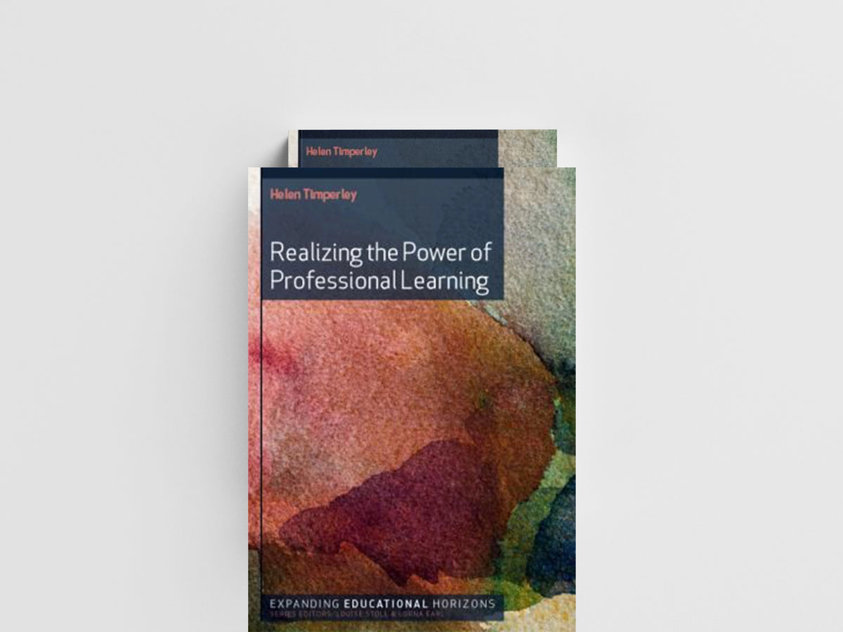 Realizing the Power of Professional Learning by Helen Timperley; 9780335244041