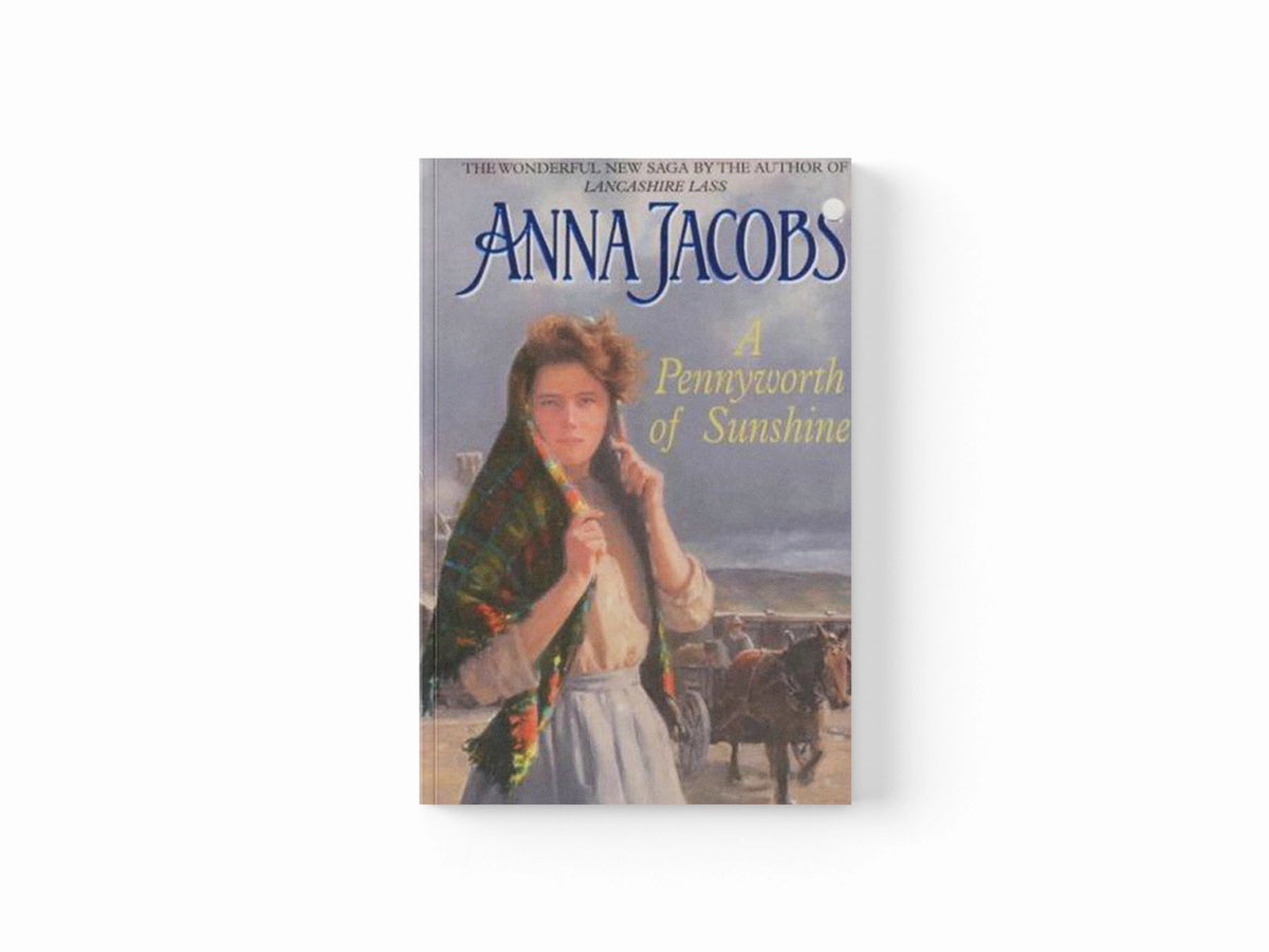A Pennyworth of Sunshine by Anna Jacobs; 9780340821367