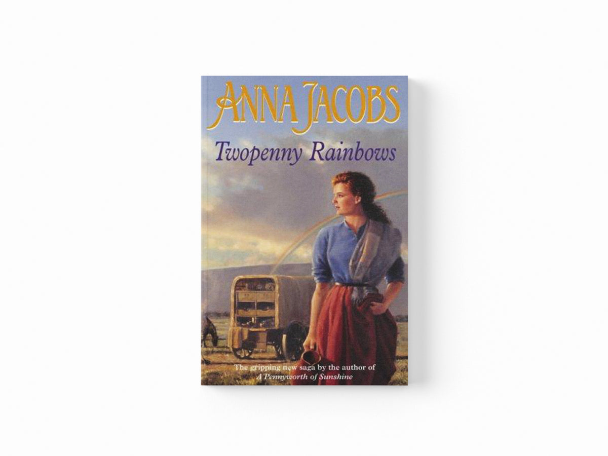 Twopenny Rainbows by Anna Jacobs; 9780340821381