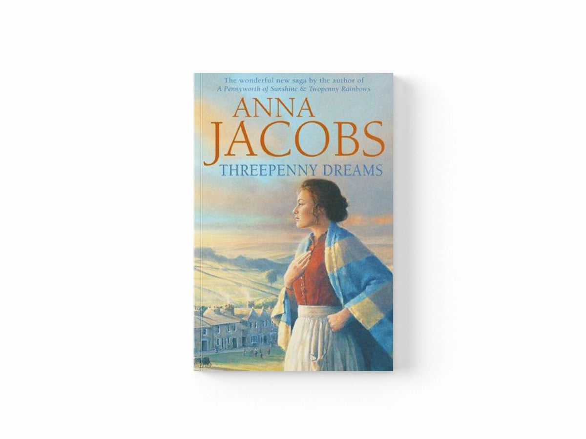 Threepenny Dreams by Anna Jacobs; 9780340821404