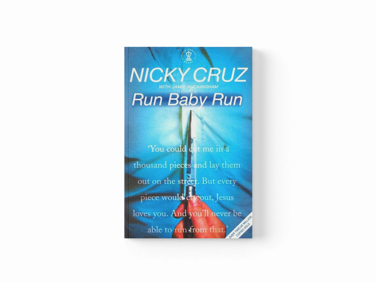 Run Baby Run by Jamie Buckingham; Nicky Cruz; 9780340861967