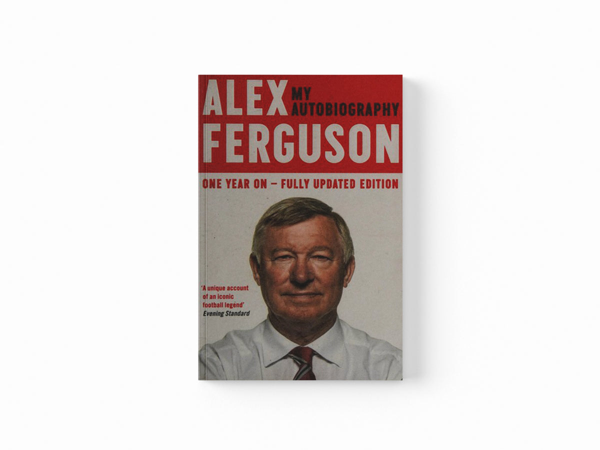 ALEX FERGUSON: My Autobiography by Alex Ferguson; 9780340919408