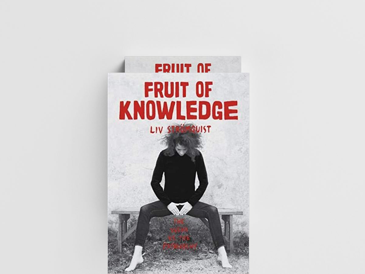 Fruit of Knowledge by Liv Stromquist; 9780349010731
