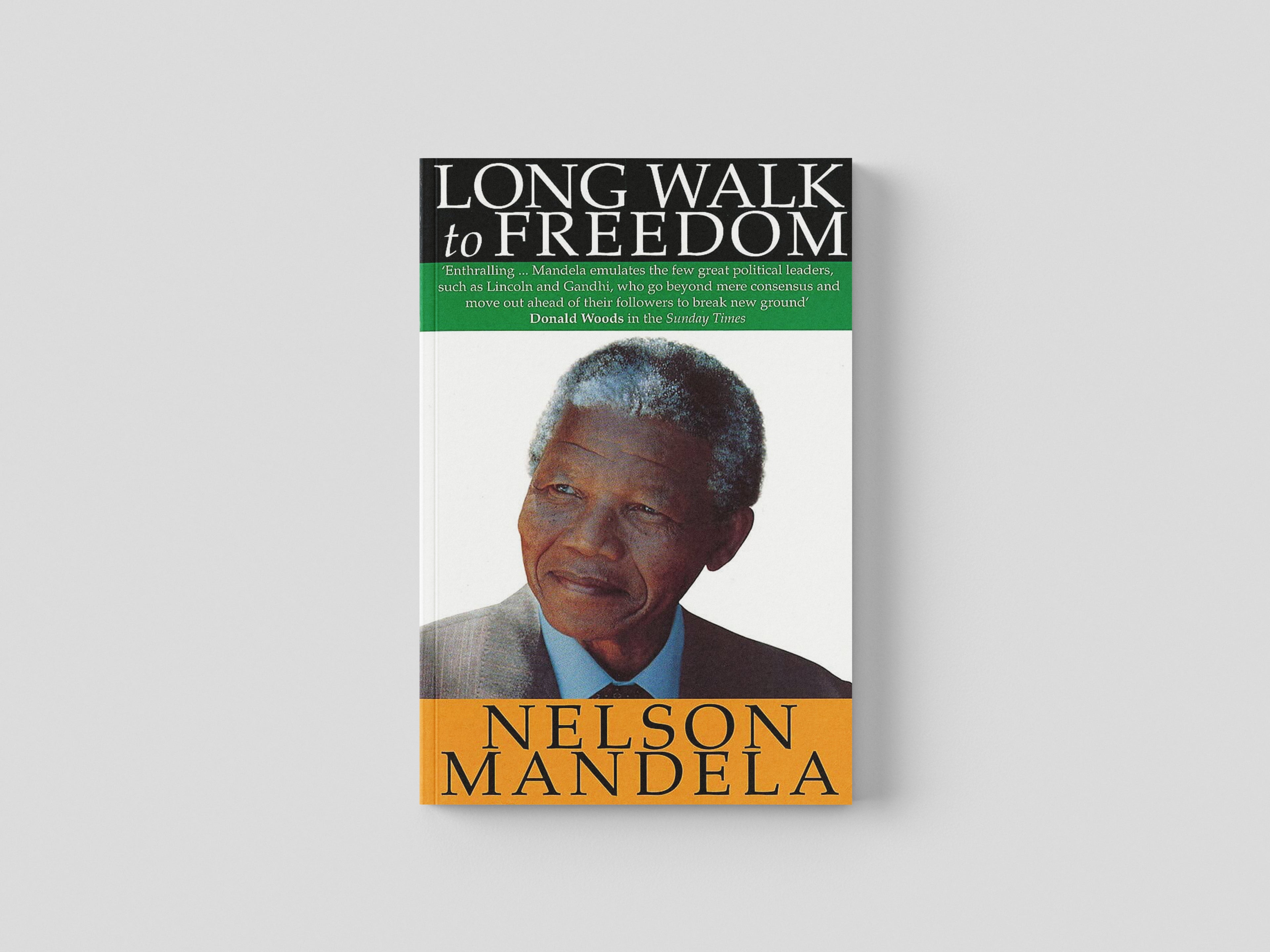 Long Walk To Freedom: The Autobiography of Nelson Mandela by Little, Brown Book Group; 9780349106533