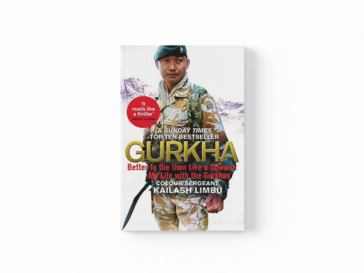 Gurkha by Captain Kailash Limbu; 9780349140100
