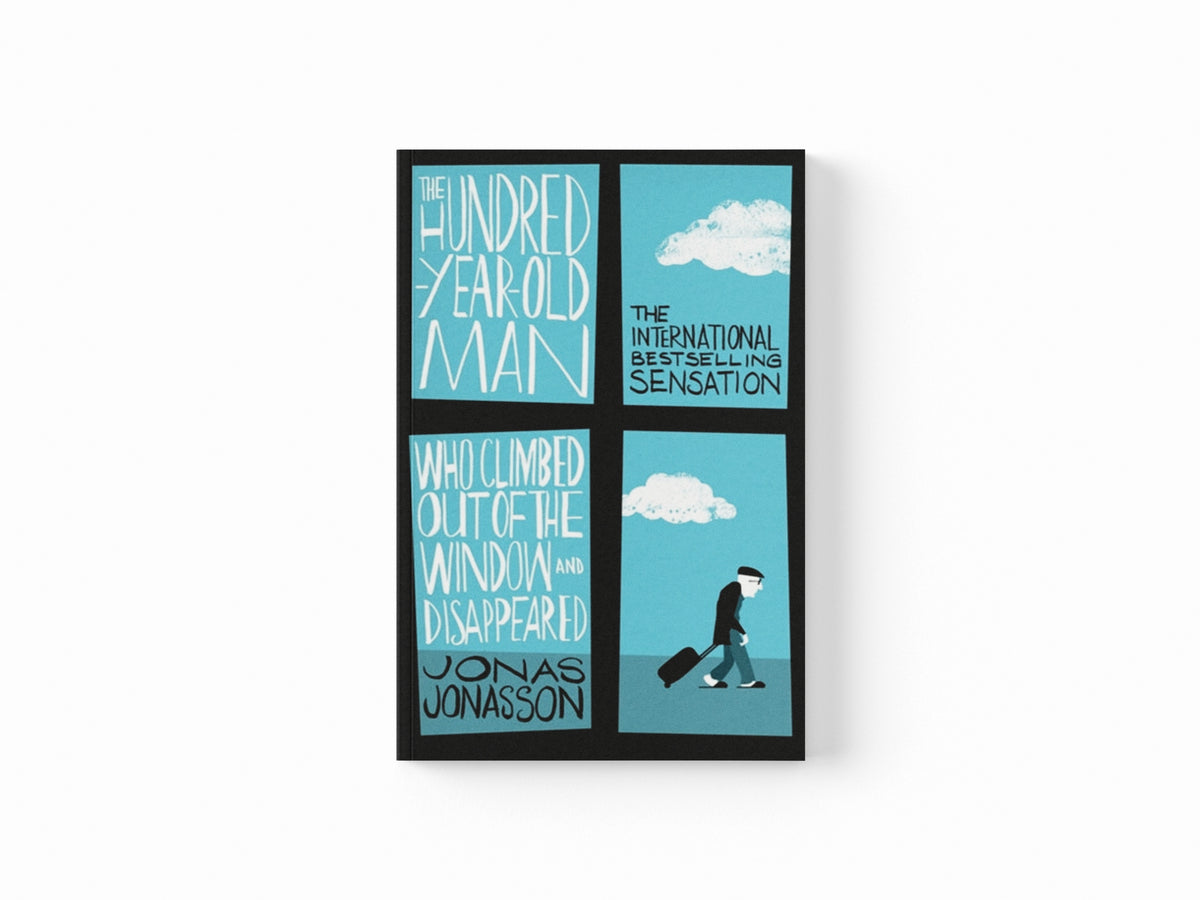 The Hundred-Year-Old Man Who Climbed Out of the Window and Disappeared