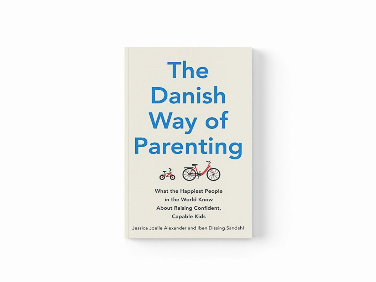 The Danish Way of Parenting by Iben Dissing Sandahl; Jessica Joelle Alexander; 9780349414348