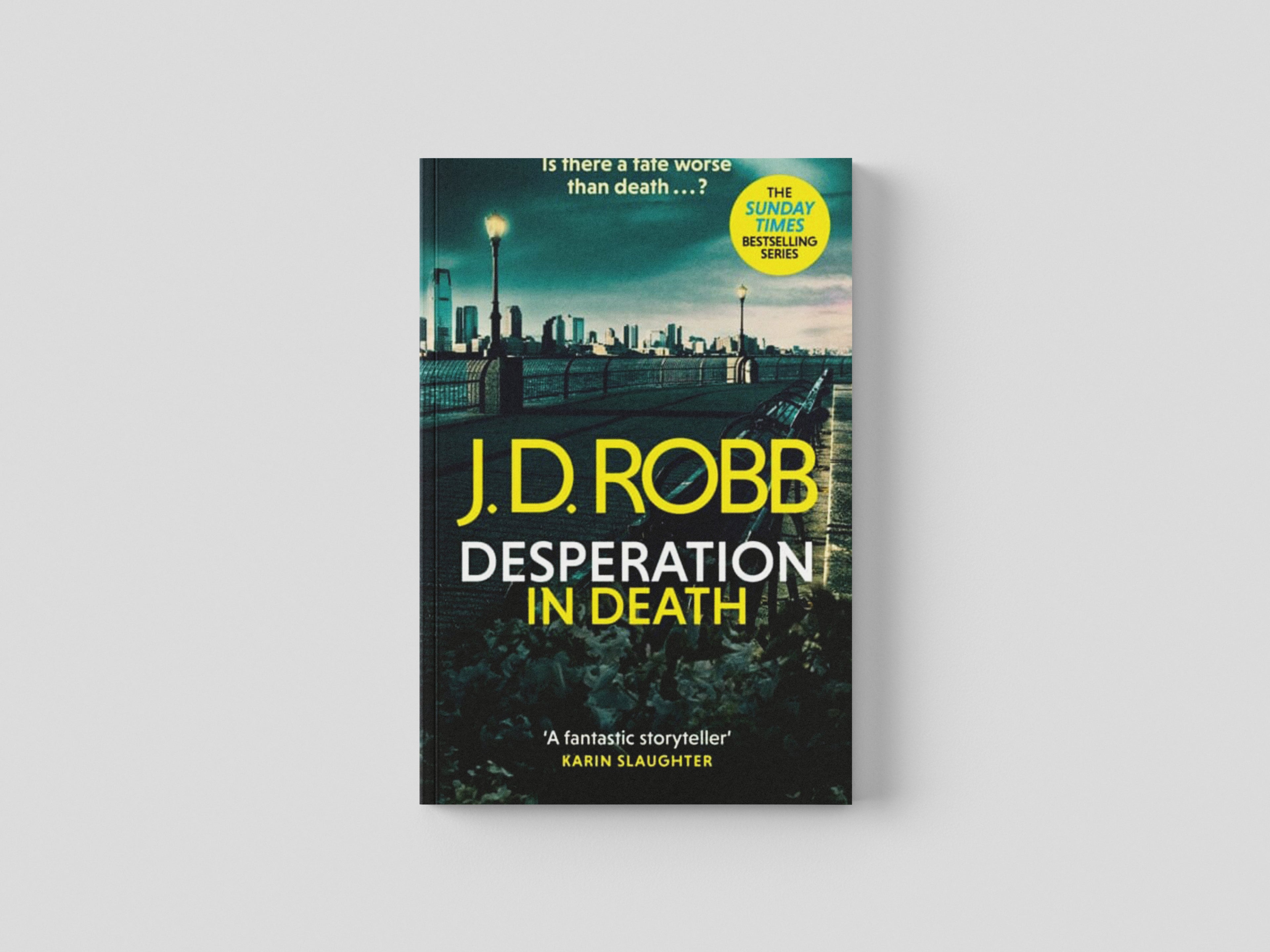Desperation in Death: An Eve Dallas thriller (In Death 55) by Little, Brown Book Group; 9780349430300