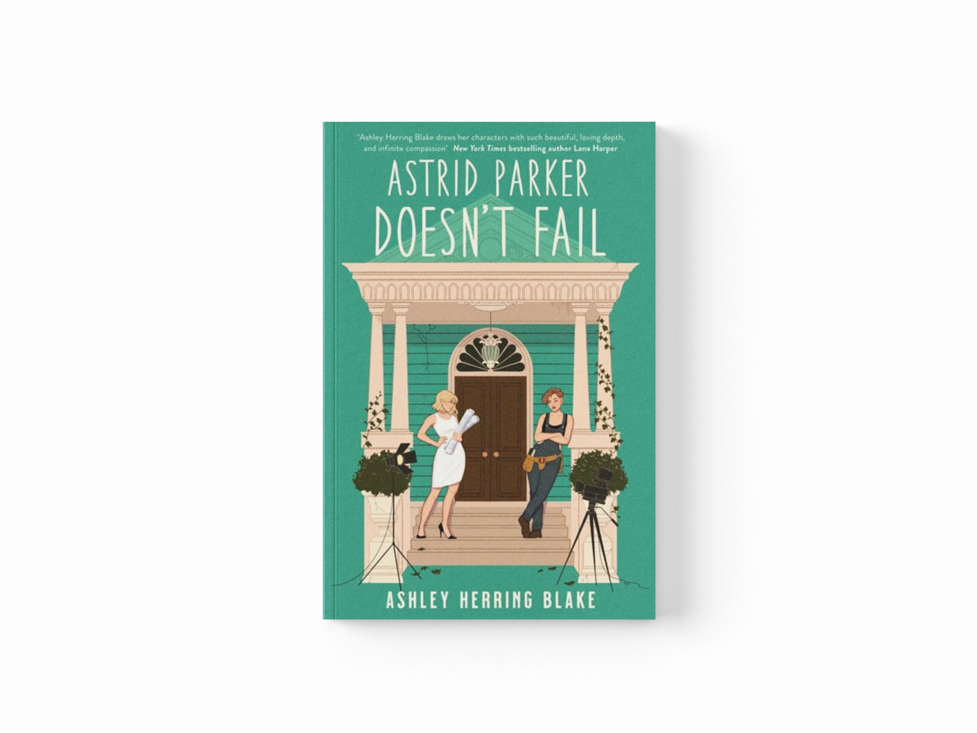 Astrid Parker Doesn't Fail