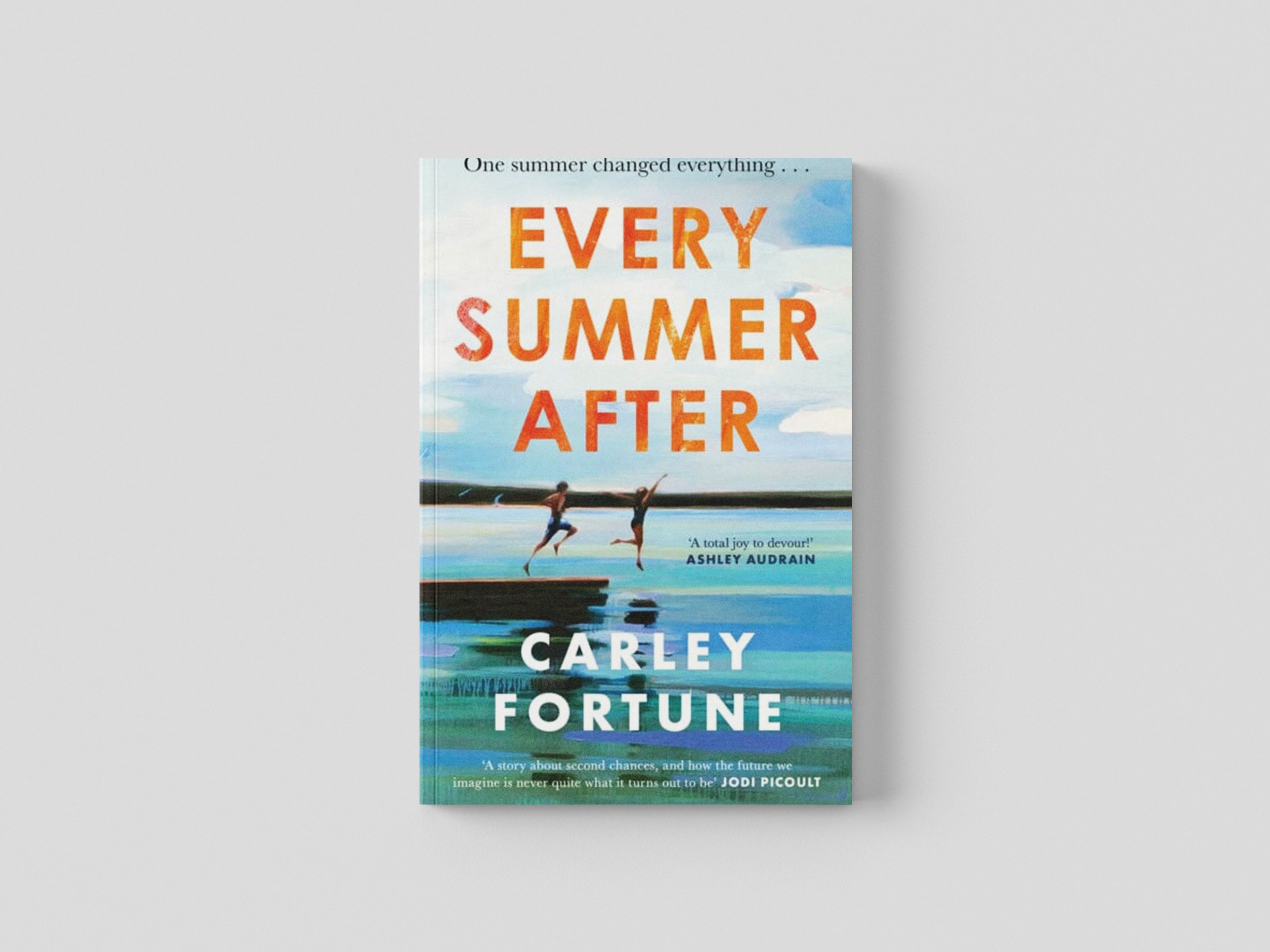 Every Summer After by Carley Fortune; 9780349433103