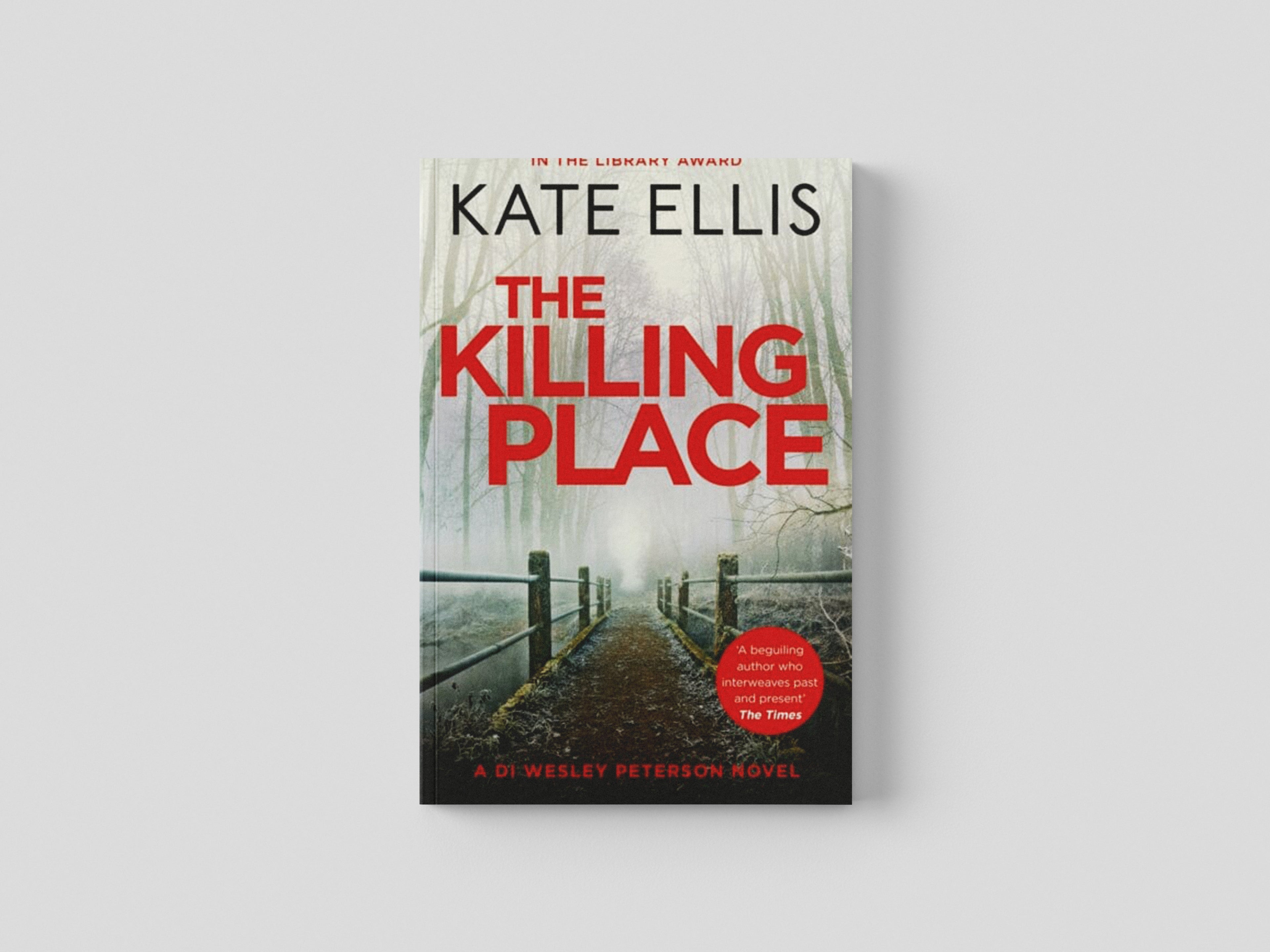 The Killing Place by Kate Ellis; 9780349433141