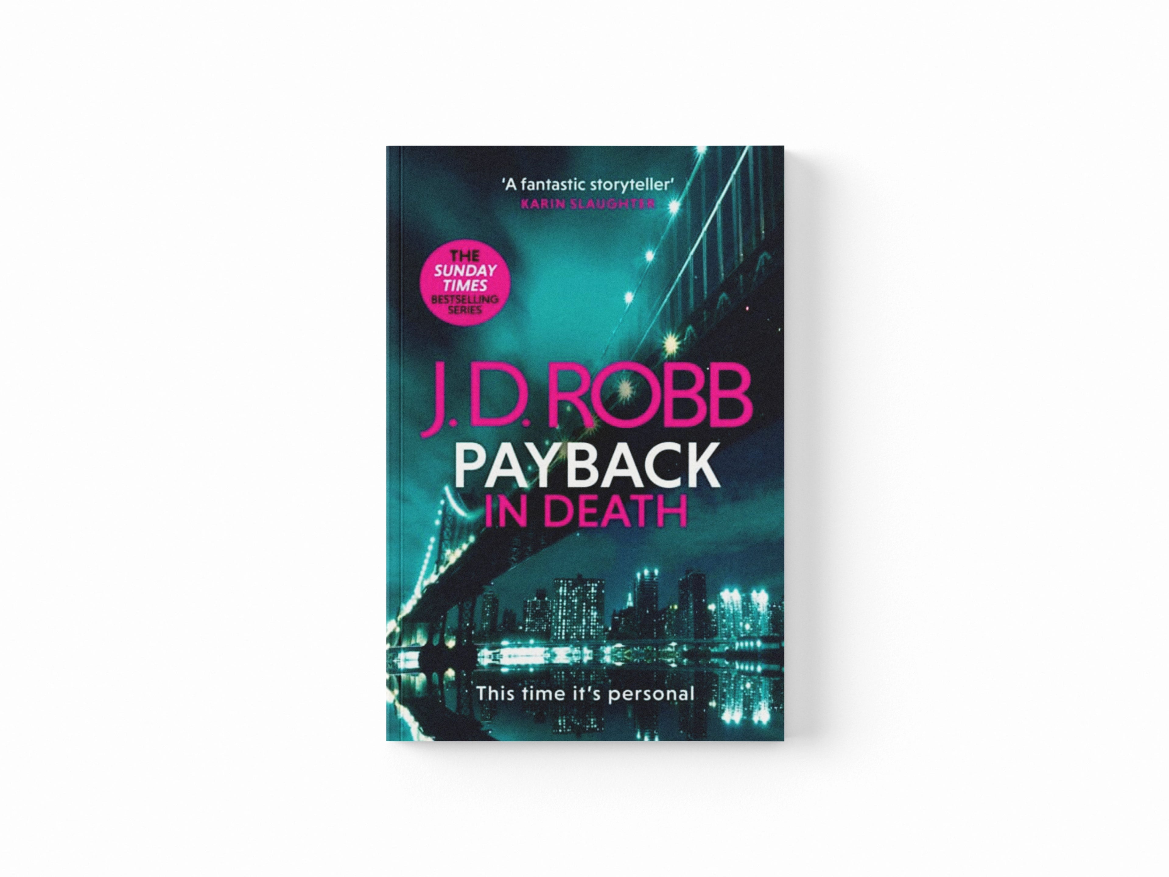 Payback in Death: An Eve Dallas thriller (In Death 57) Paperback / softback