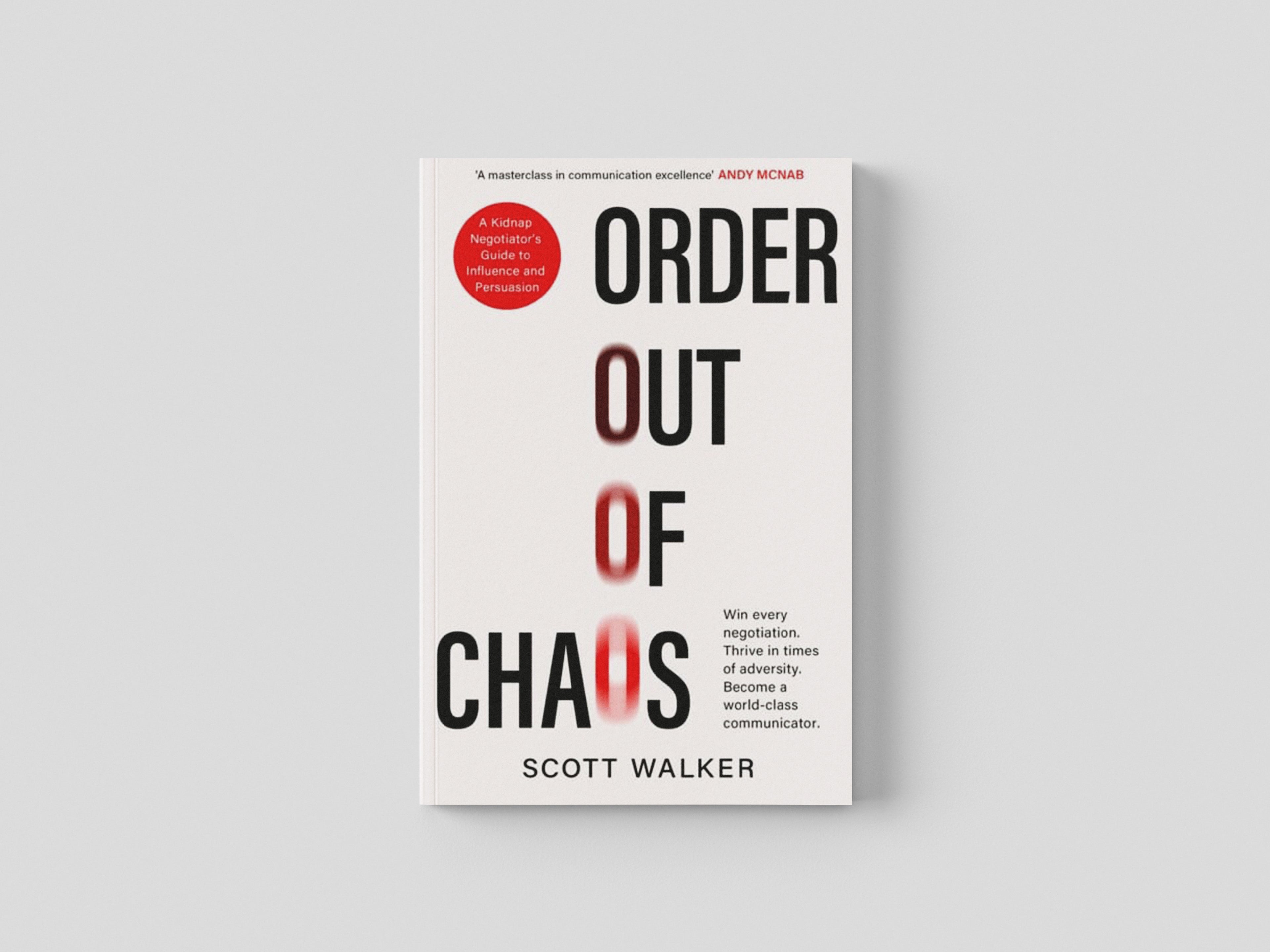 Order Out of Chaos by Scott Walker; 9780349434988