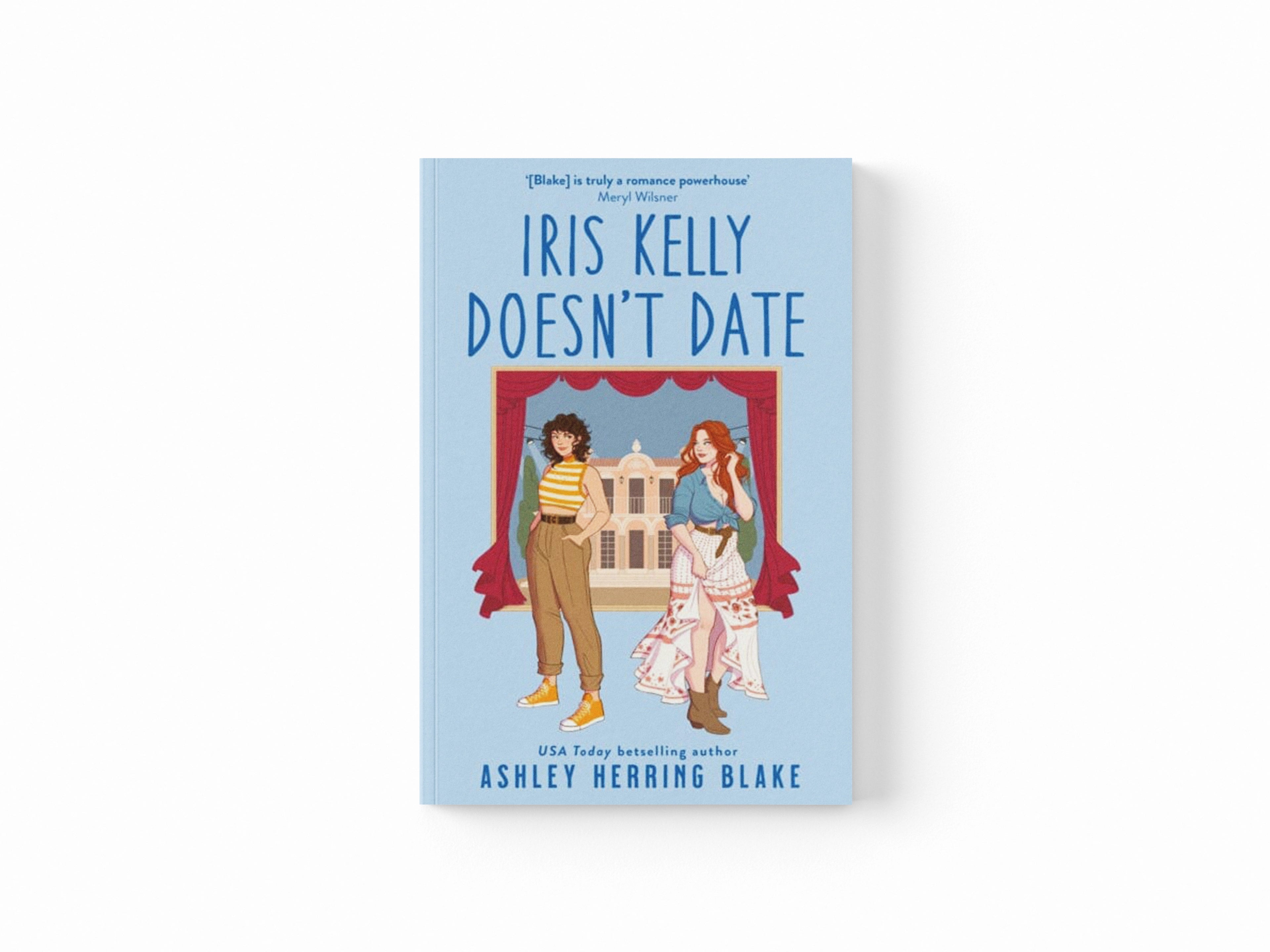 Iris Kelly Doesn't Date Paperback / softback
