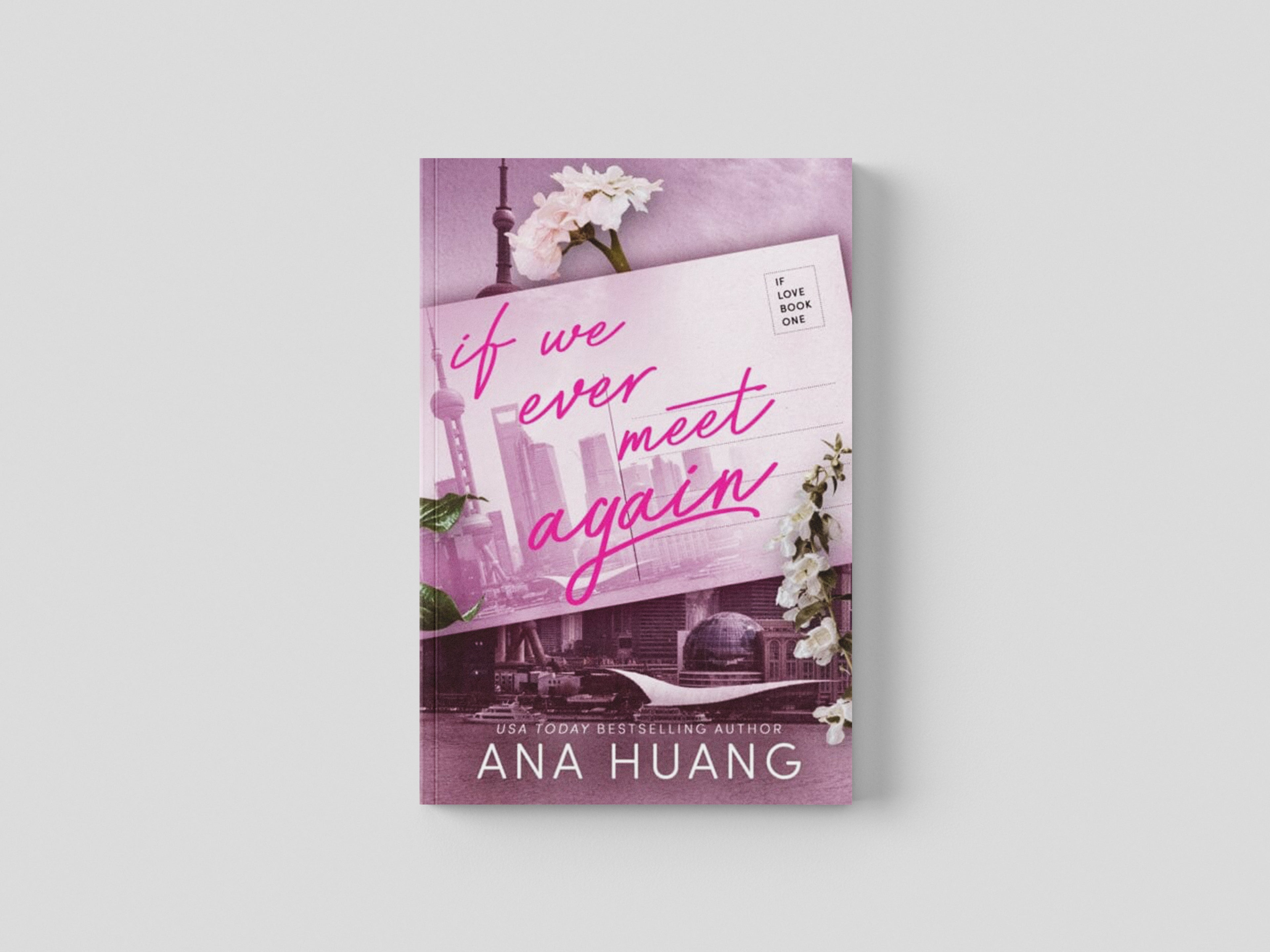 If We Ever Meet Again by Ana Huang; 9780349438337