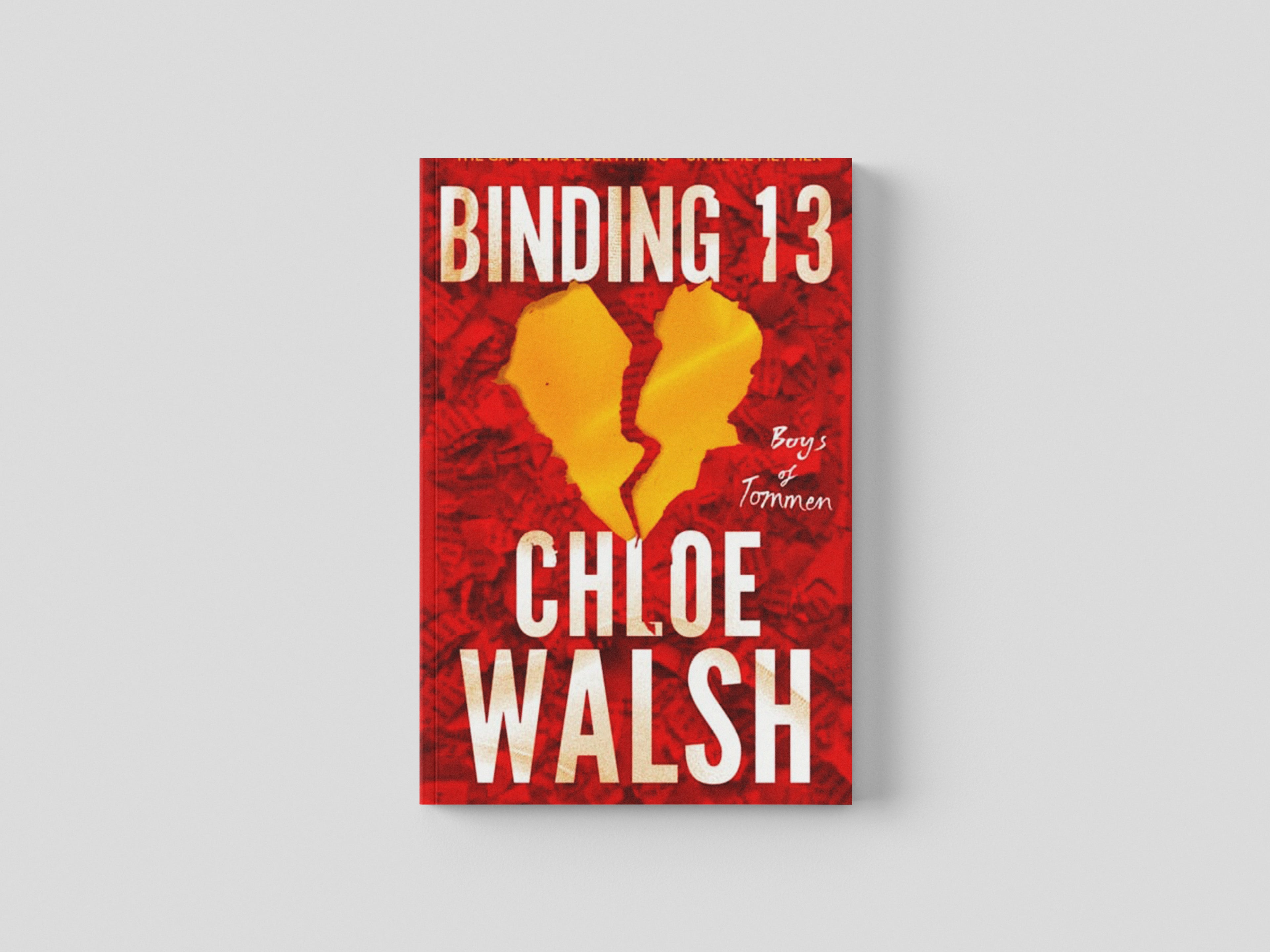 Binding 13 by Chloe Walsh; 9780349439259