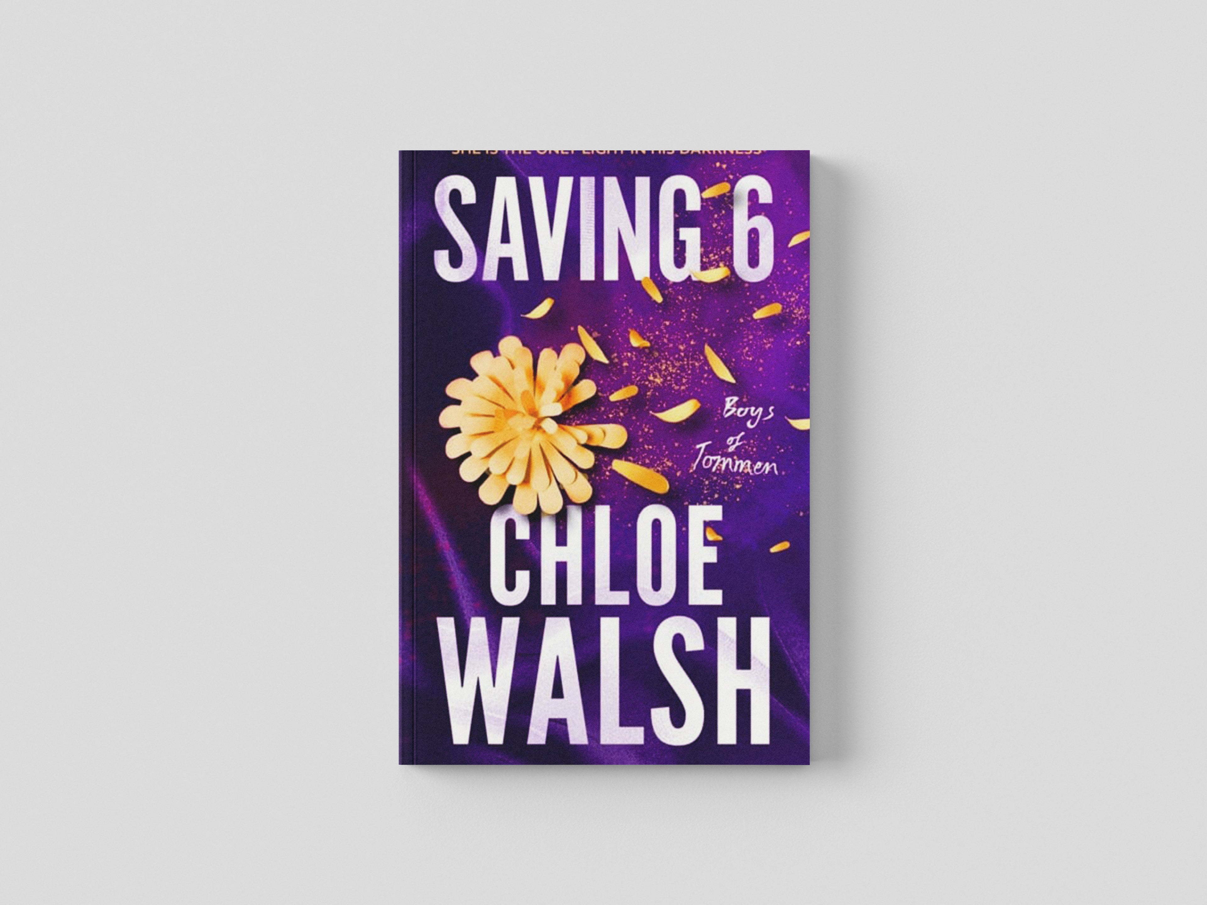 Saving 6 by Chloe Walsh; 9780349439280