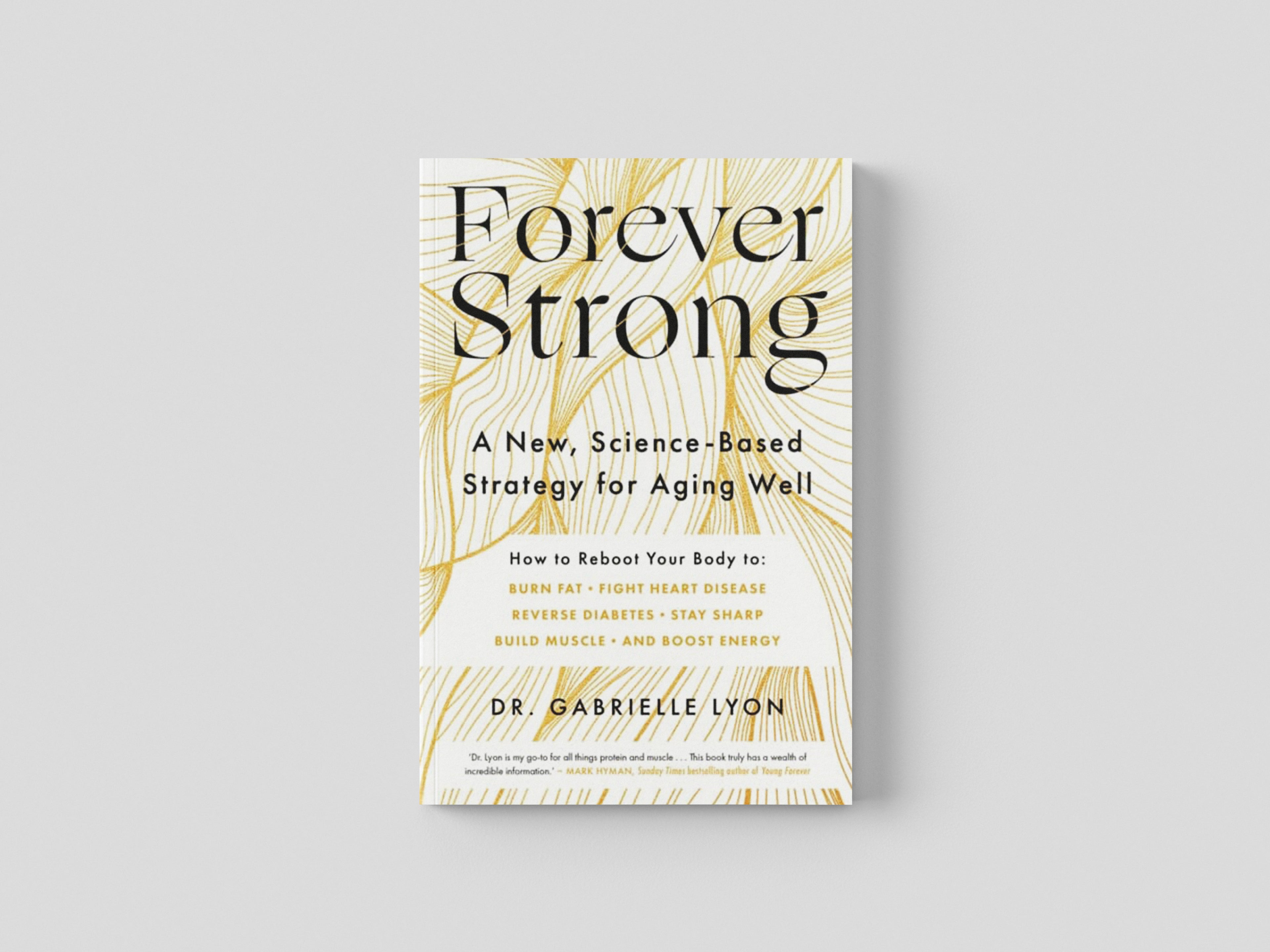 Forever Strong by Gabrielle Lyon; 9780349439563