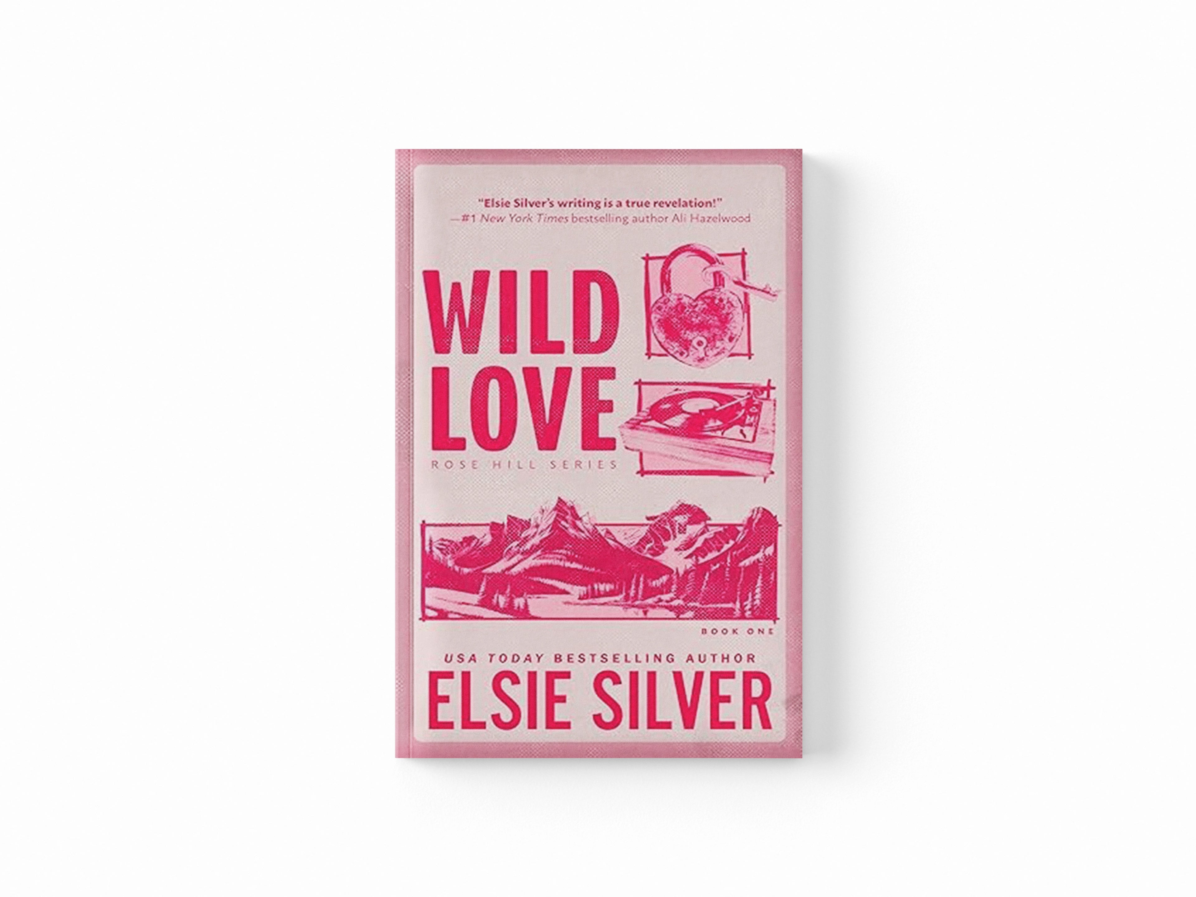 Wild Love by Elsie Silver; 9780349441634