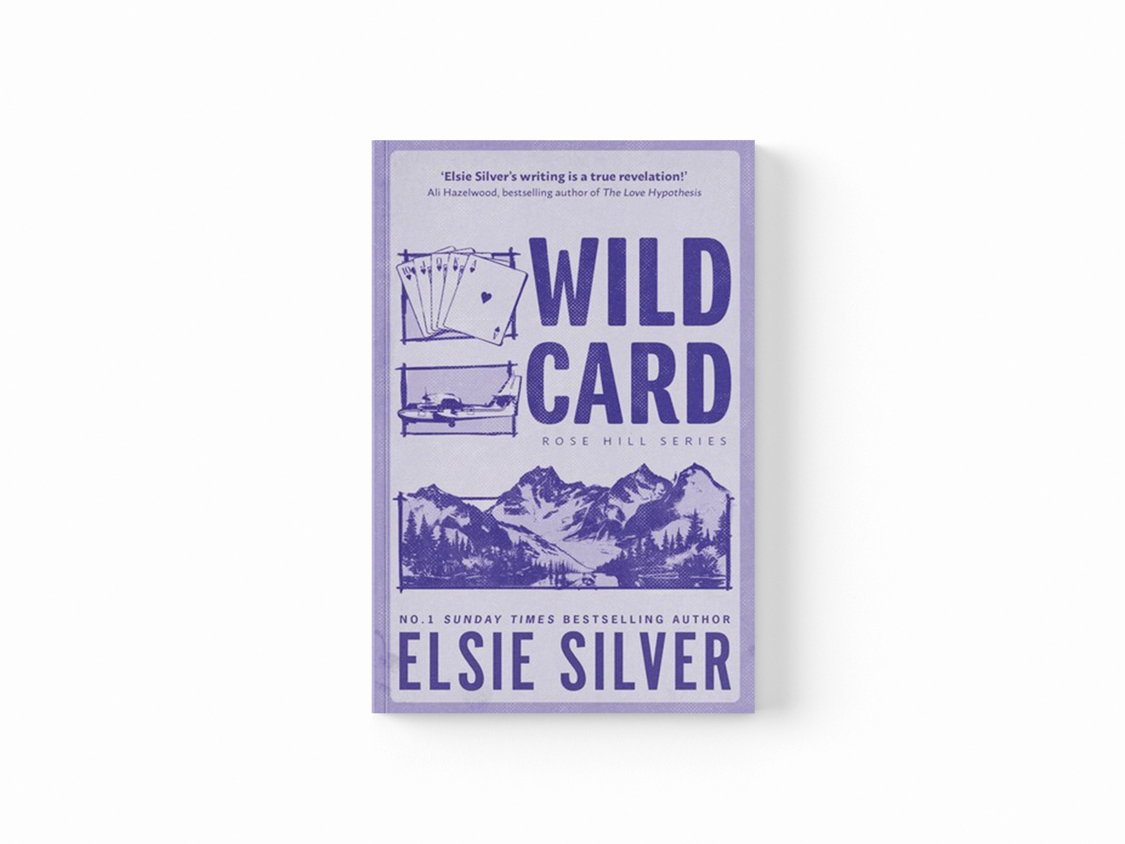 Wild Card by Elsie Silver; 9780349441696