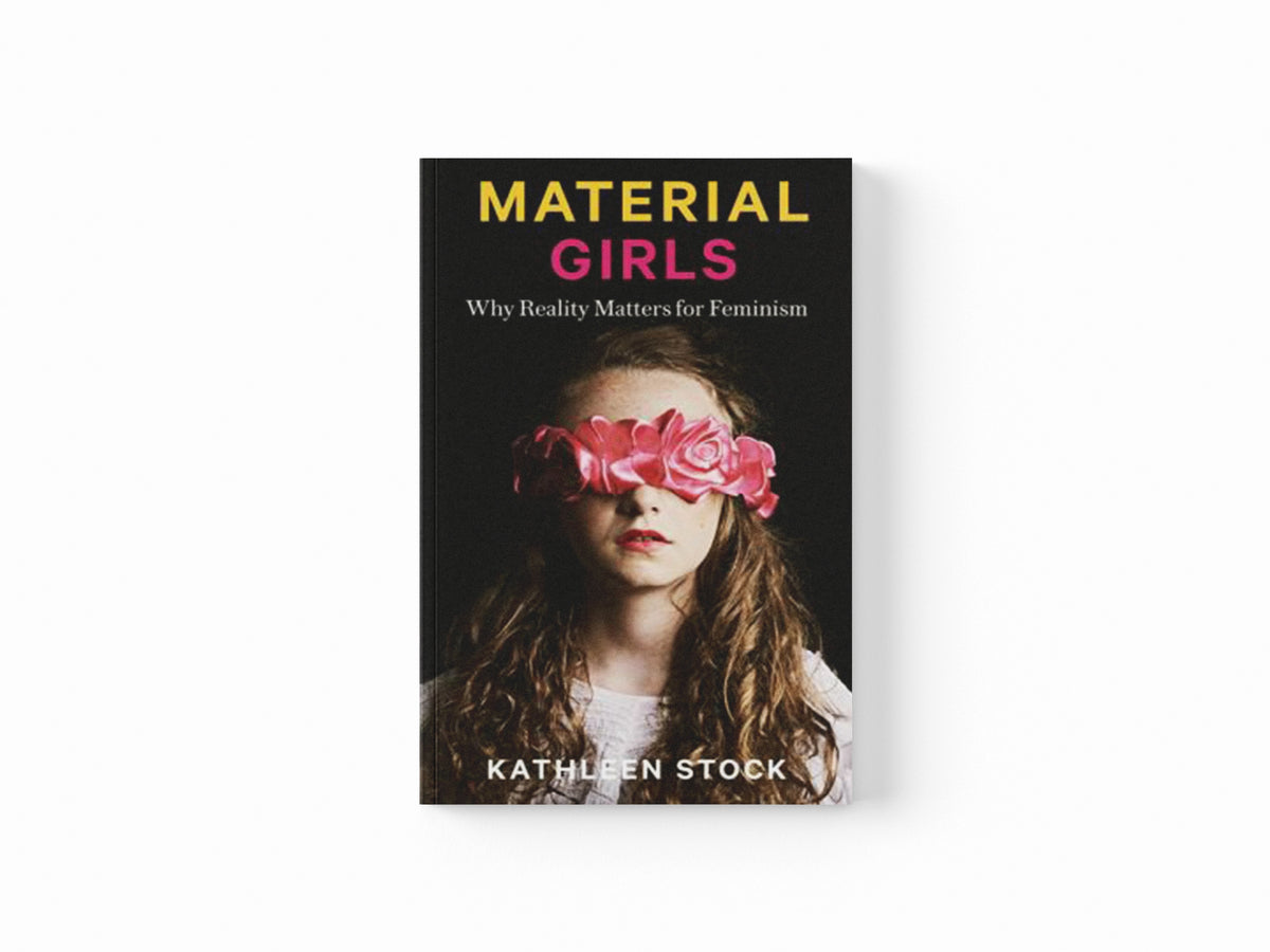 Material Girls by Kathleen Stock; 9780349726625