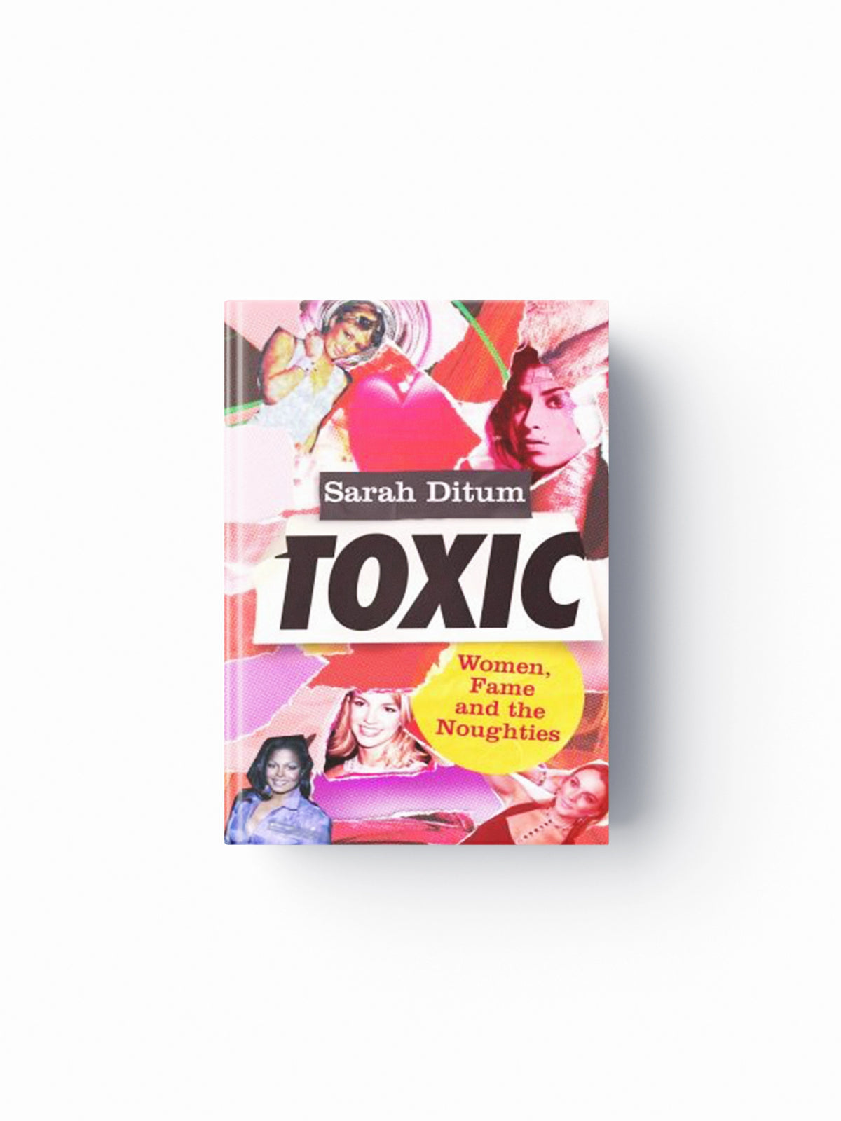 Toxic by Sarah Ditum; 9780349727134