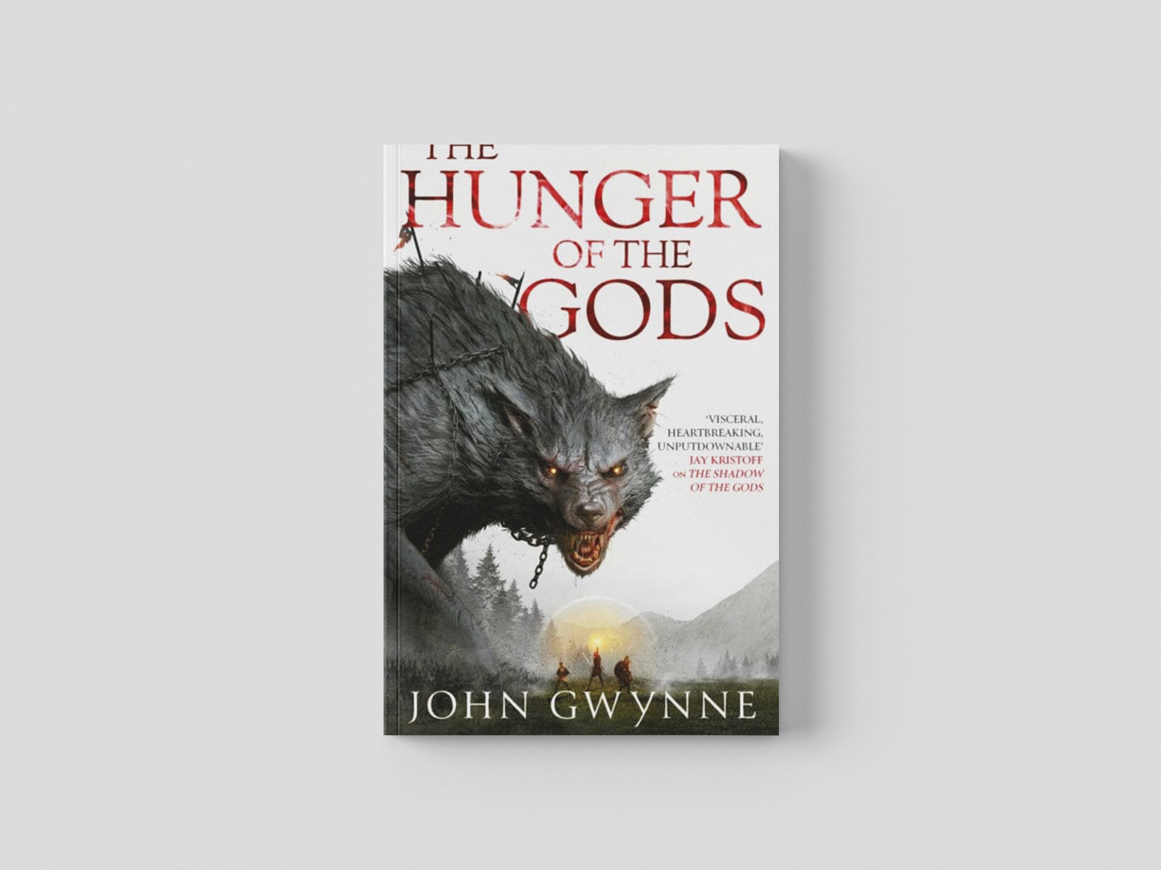 The Hunger of the Gods by John Gwynne; 9780356514253