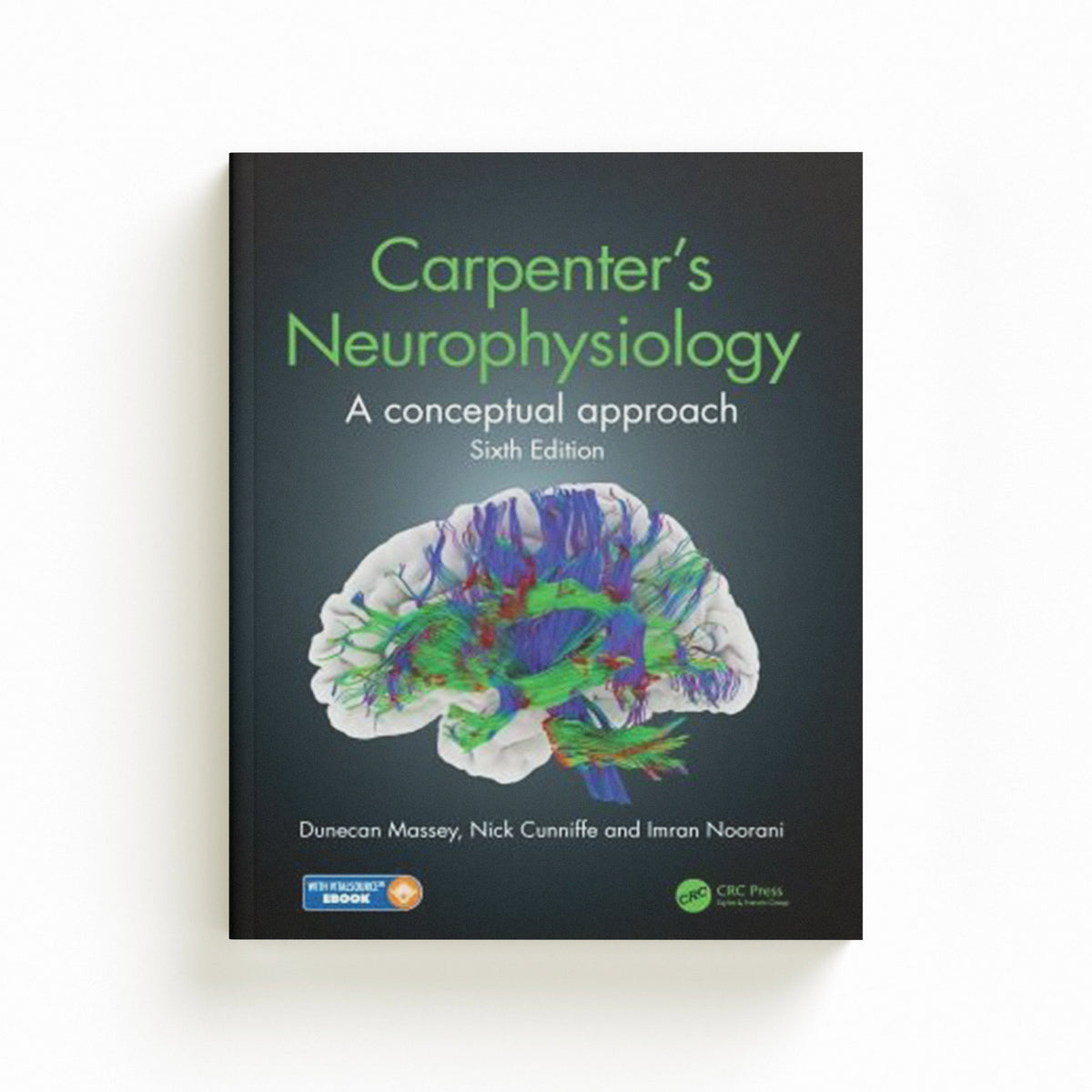 Carpenter's Neurophysiology by Dunecan Massey; Nick  Cunniffe; Imran Noorani; 9780367340605