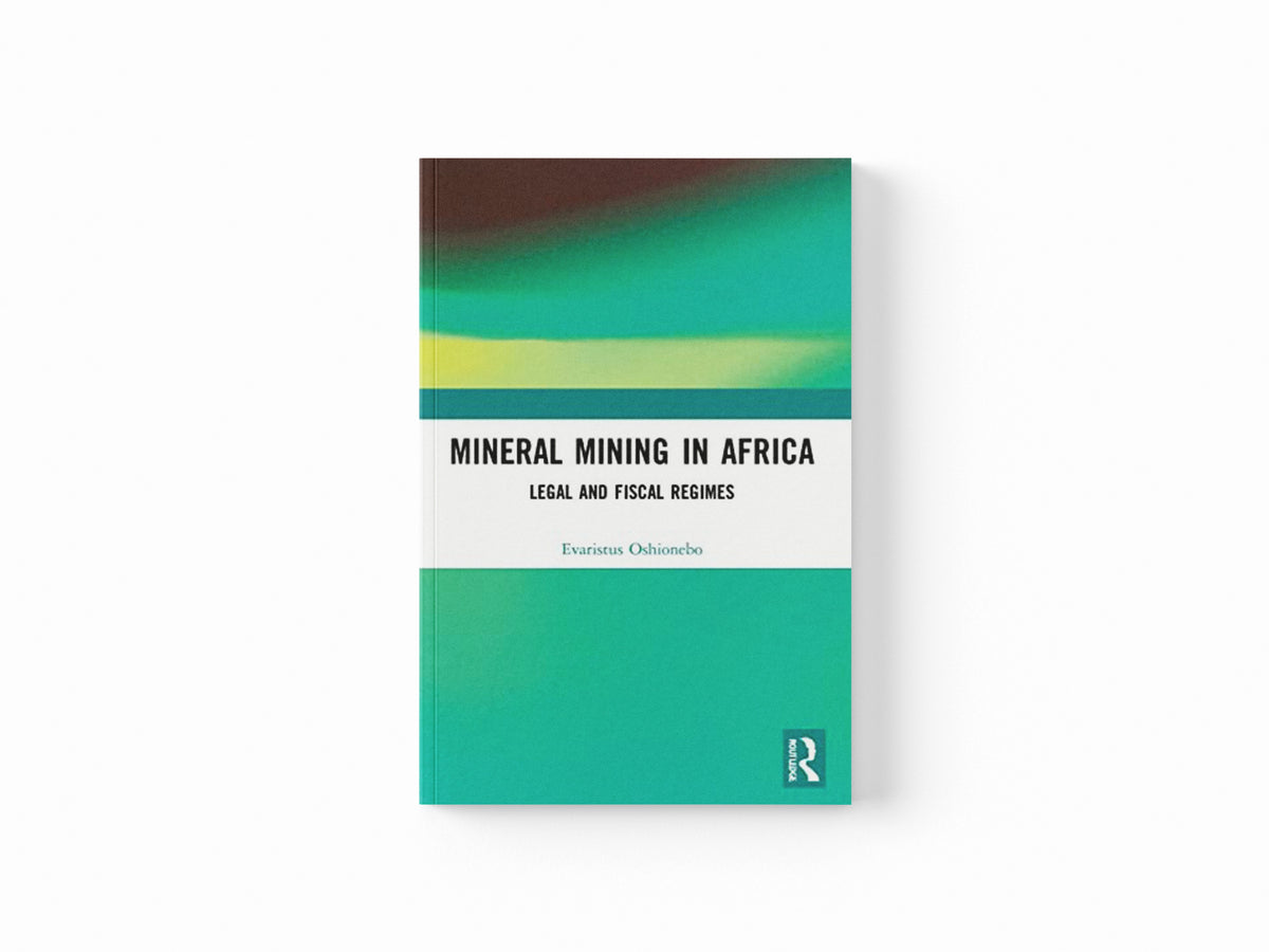 Mineral Mining in Africa by Evaristus Oshionebo; 9780367616359