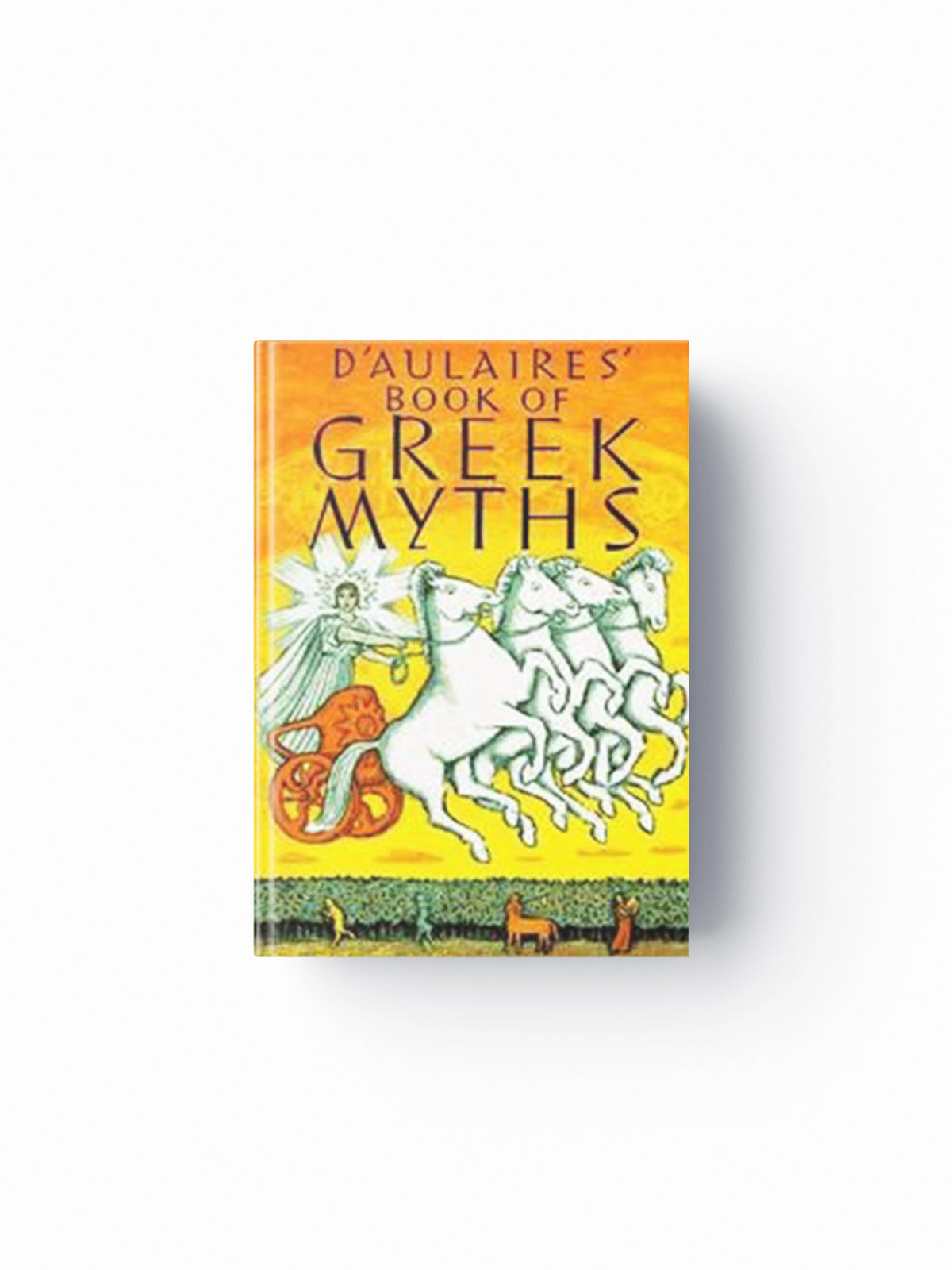 D'Aulaires Book of Greek Myths by Ingri d'Aulaire; Edgar Parin d'Aulaire; 9780385015837