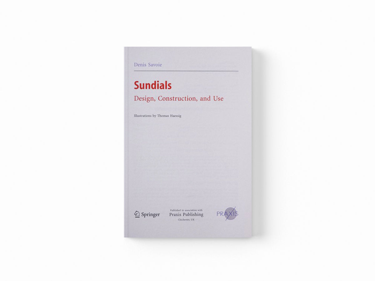 Sundials by Denis Savoie; 9780387098012