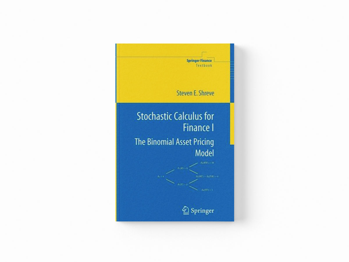 Stochastic Calculus for Finance I by Steven Shreve; 9780387249681