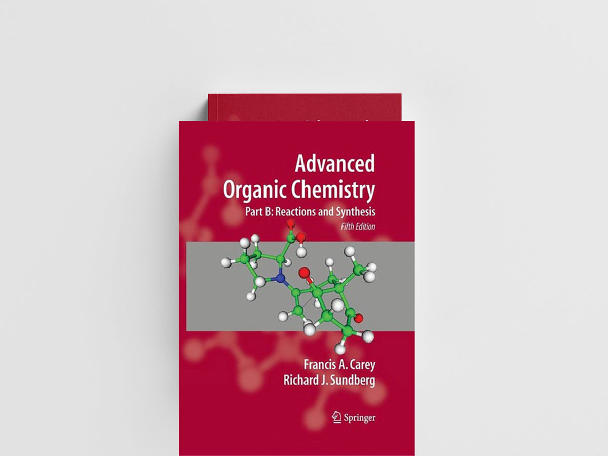 Advanced Organic Chemistry by Francis A. Carey; Richard J. Sundberg; 9780387683461
