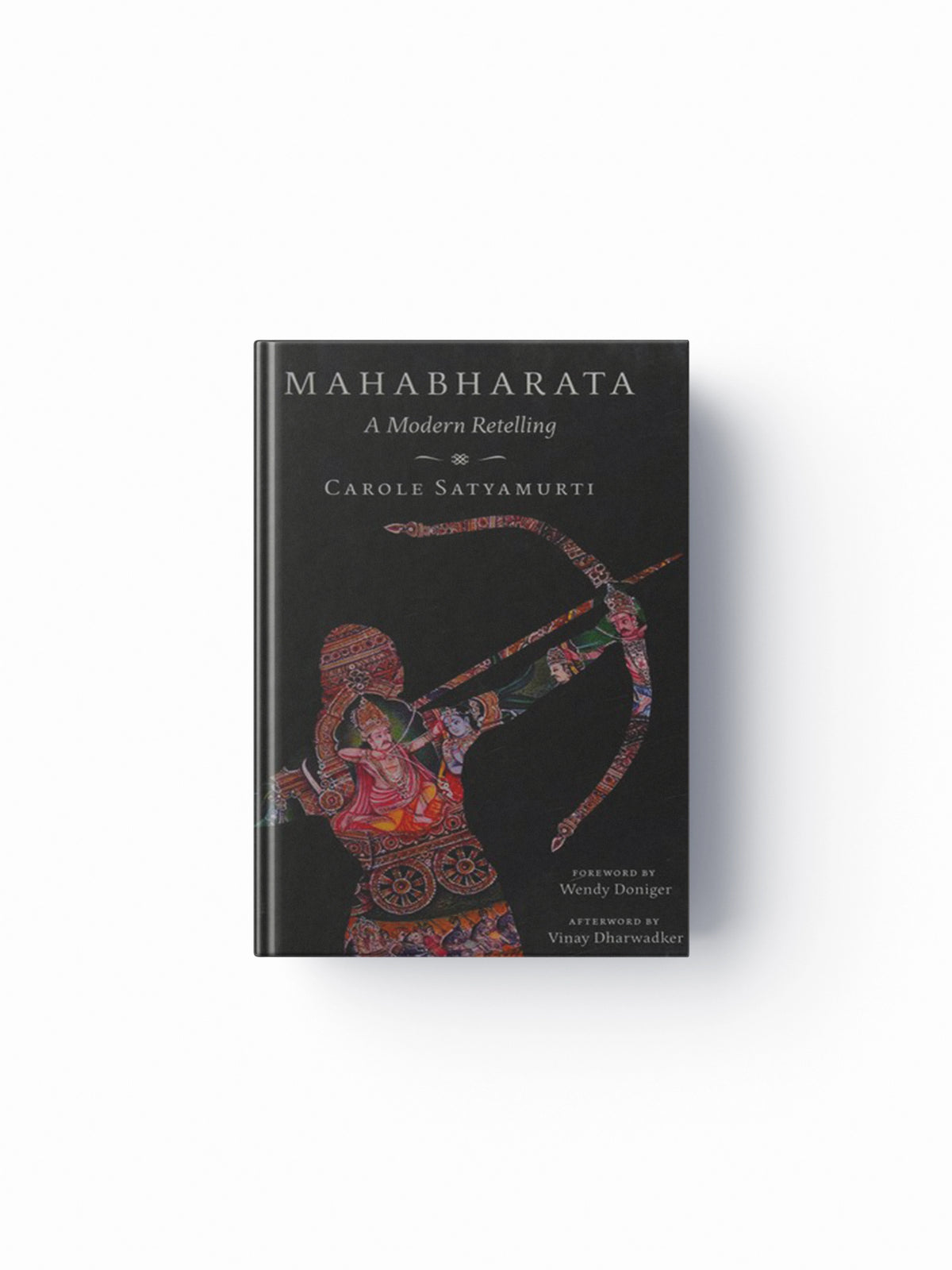 Mahabharata by Carole Satyamurti; 9780393081756