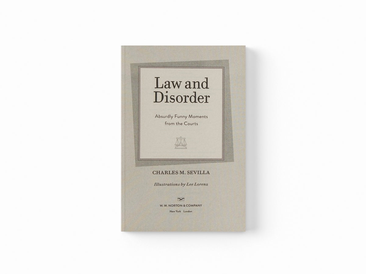 Law and Disorder by Charles M. Sevilla; 9780393349535