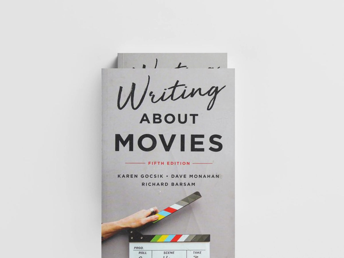 Writing About Movies by Dave  Monahan; Karen  Gocsik; 9780393664904