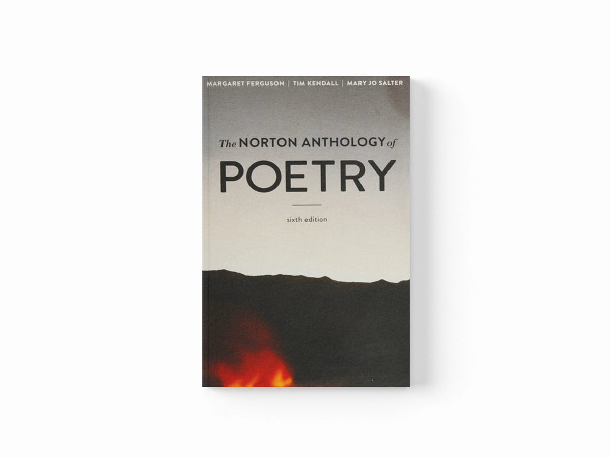 The Norton Anthology of Poetry by Margaret, Ph.D.  Ferguson; Tim  Kendall; Mary Jo  Salter; 9780393679021