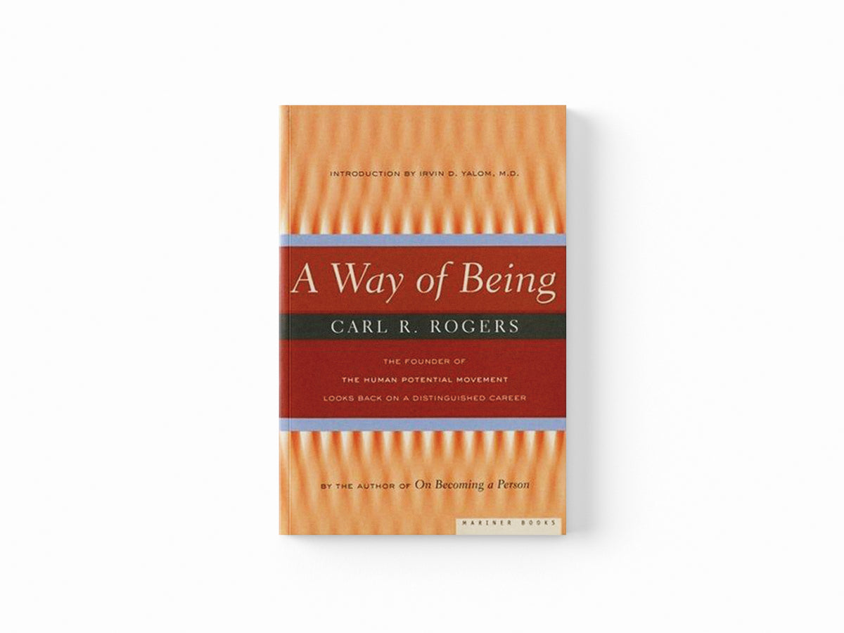 A Way of Being by Carl R. Rogers; 9780395755303