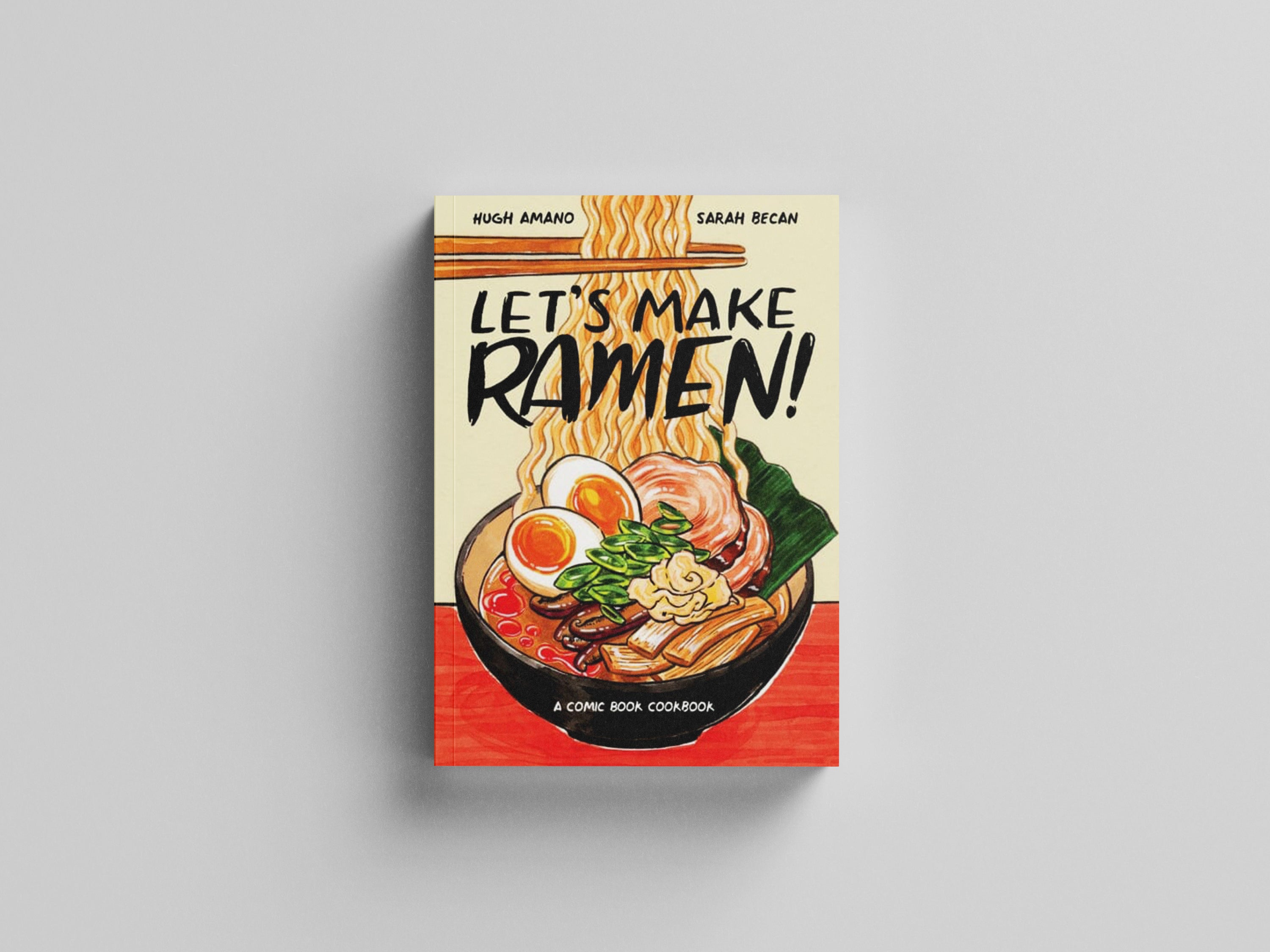 Let's Make Ramen! by Hugh Amano; 9780399581991