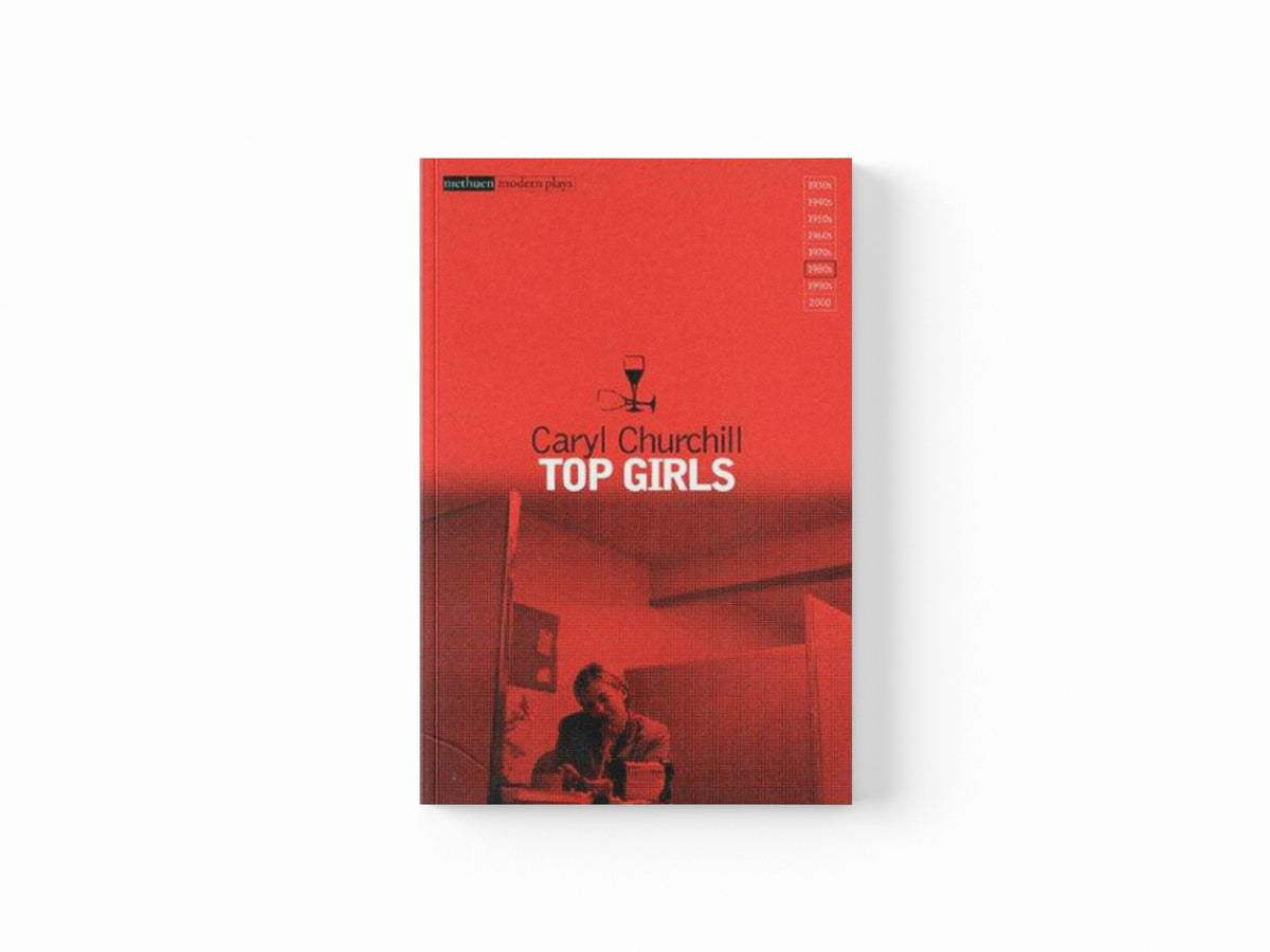 Top Girls by Caryl Churchill; 9780413554802