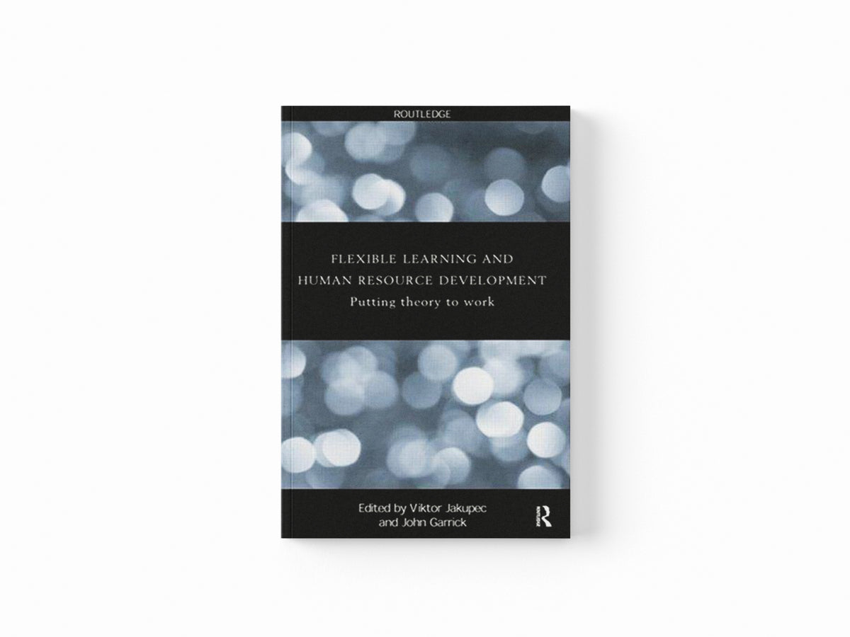 Flexible Learning, Human Resource and Organisational Development; 9780415200608