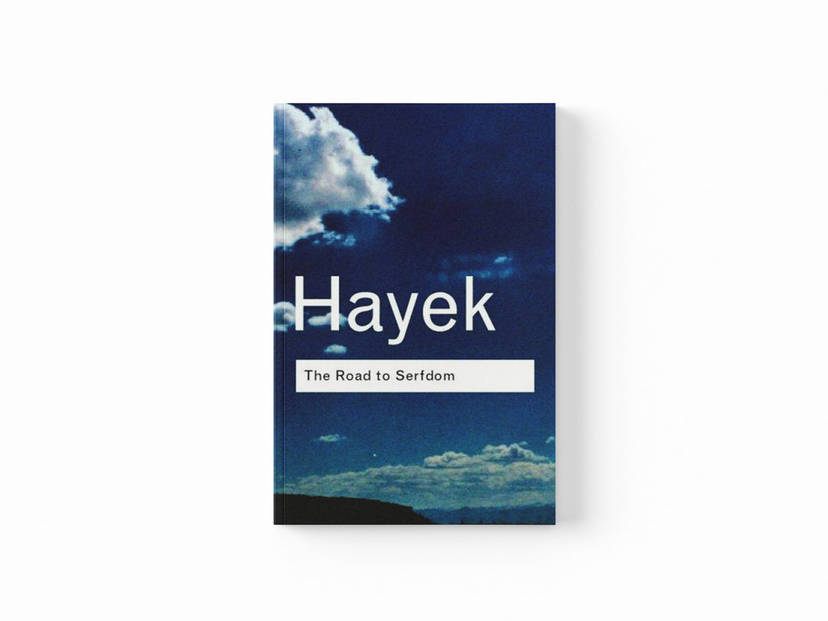 The Road to Serfdom by F.A. Hayek; 9780415253895