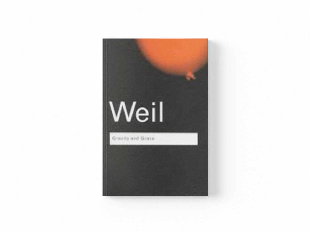 Gravity and Grace by Simone Weil; 9780415290012