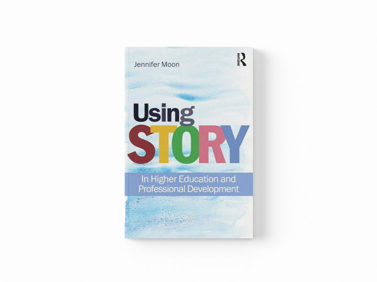 Using Story by Jennifer A.  Moon; 9780415564694