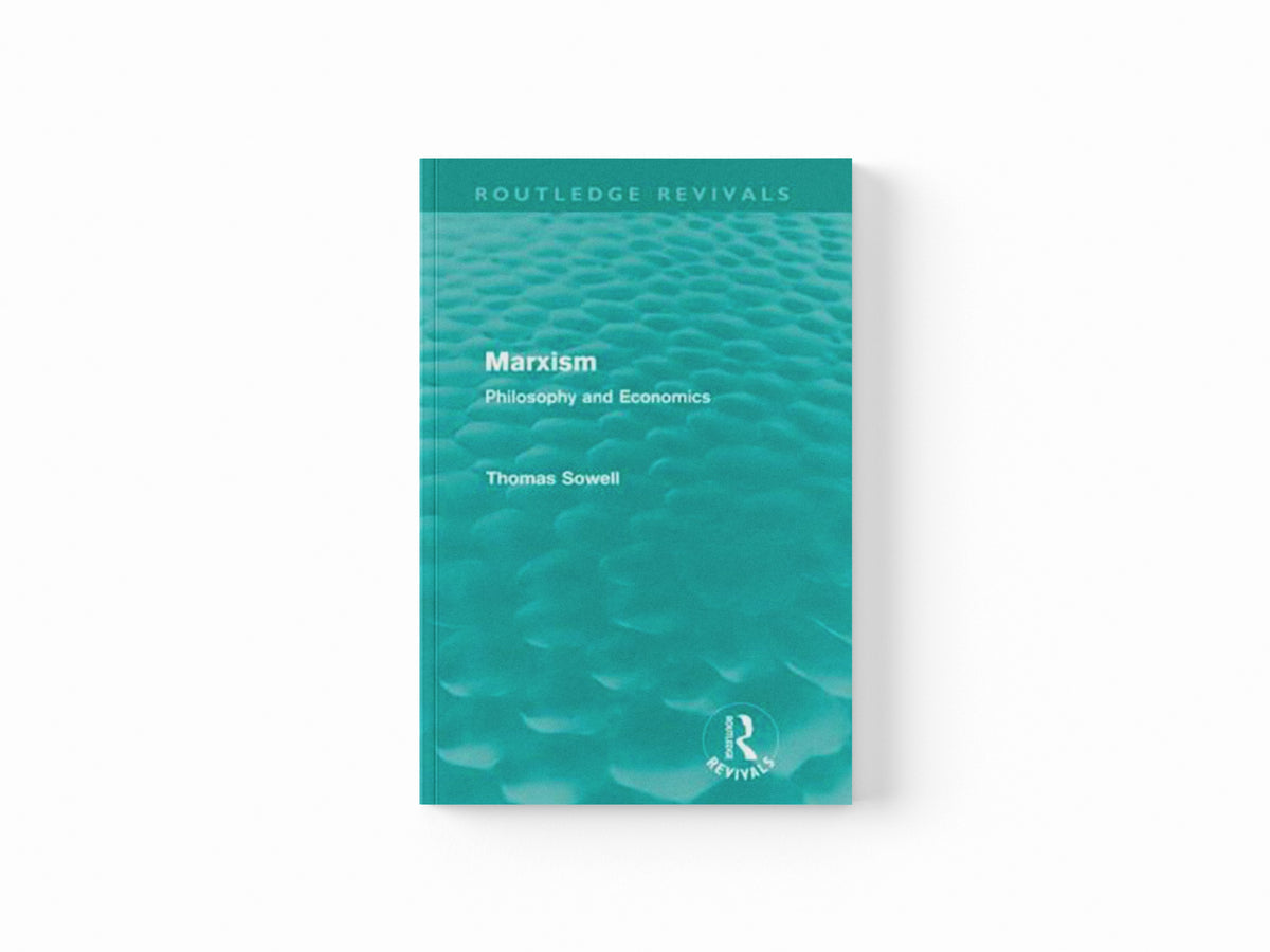 Marxism (Routledge Revivals) by Thomas  Sowell; 9780415688031