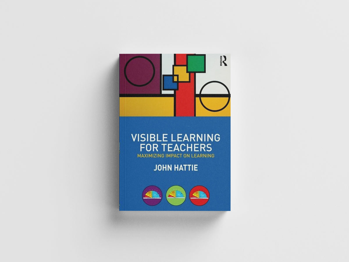 Visible Learning for Teachers by John  Hattie; 9780415690157